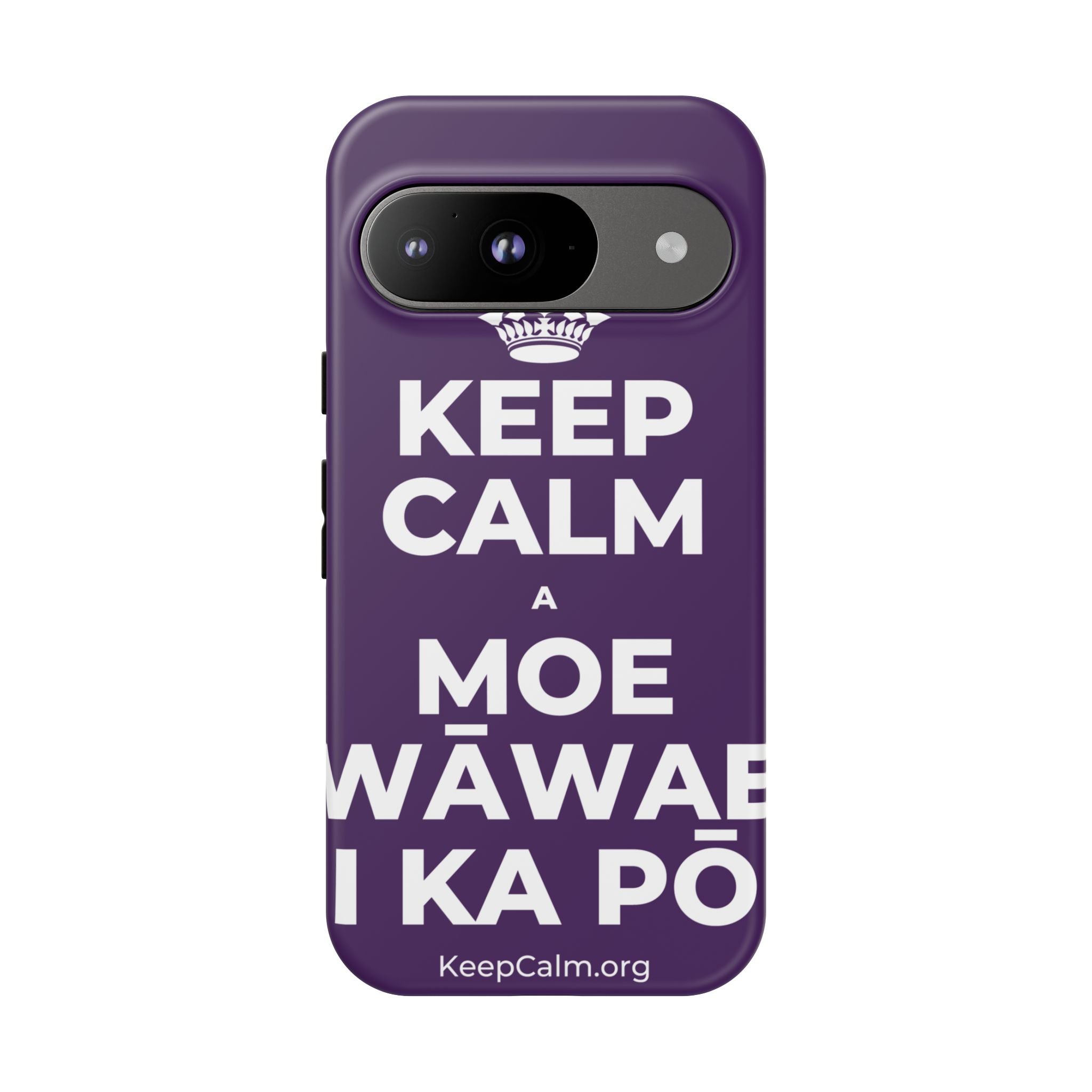 KEEP CALM A MOE WĀWAE I KA PŌ Phone Case