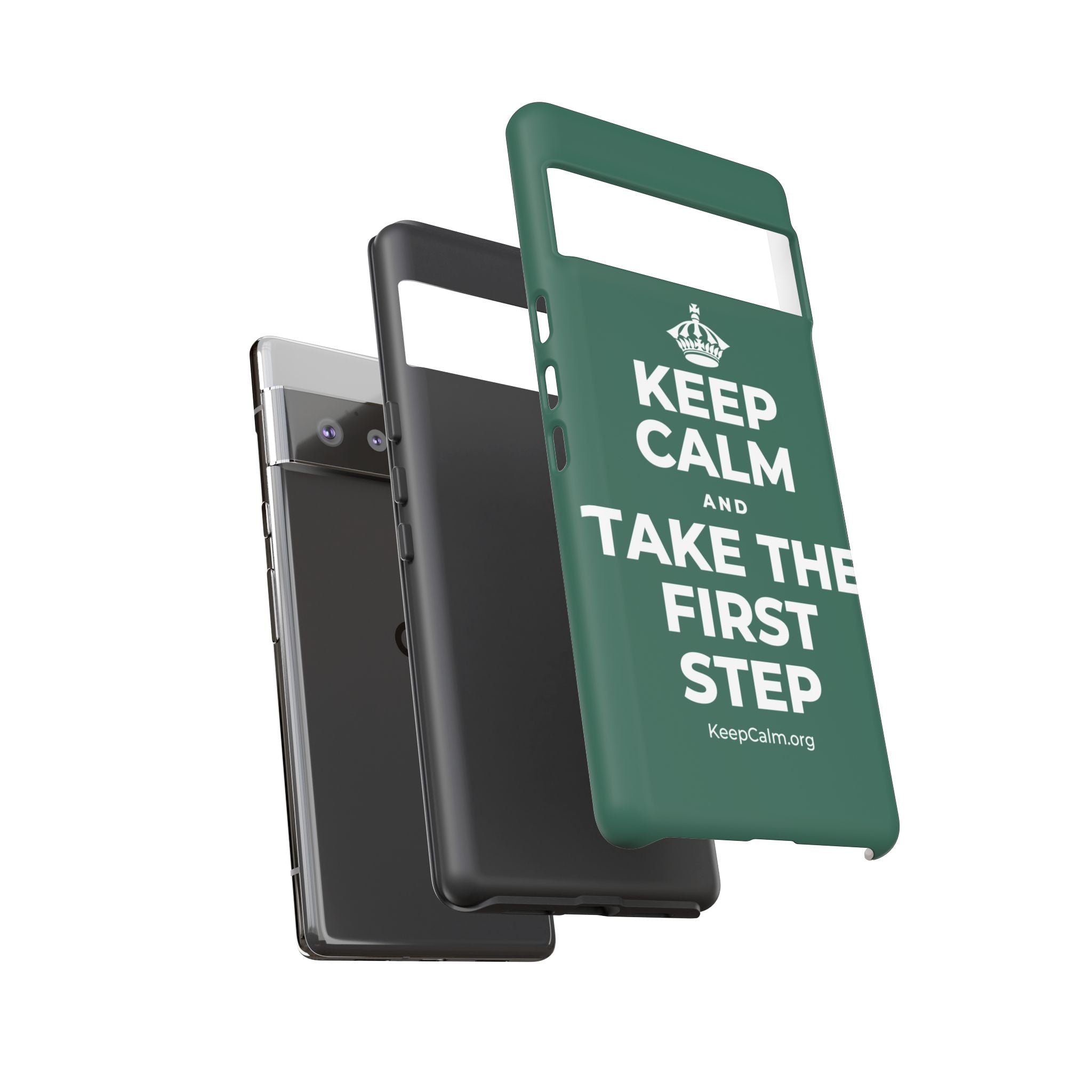 KEEP CALM AND TAKE THE FIRST STEP Phone Case