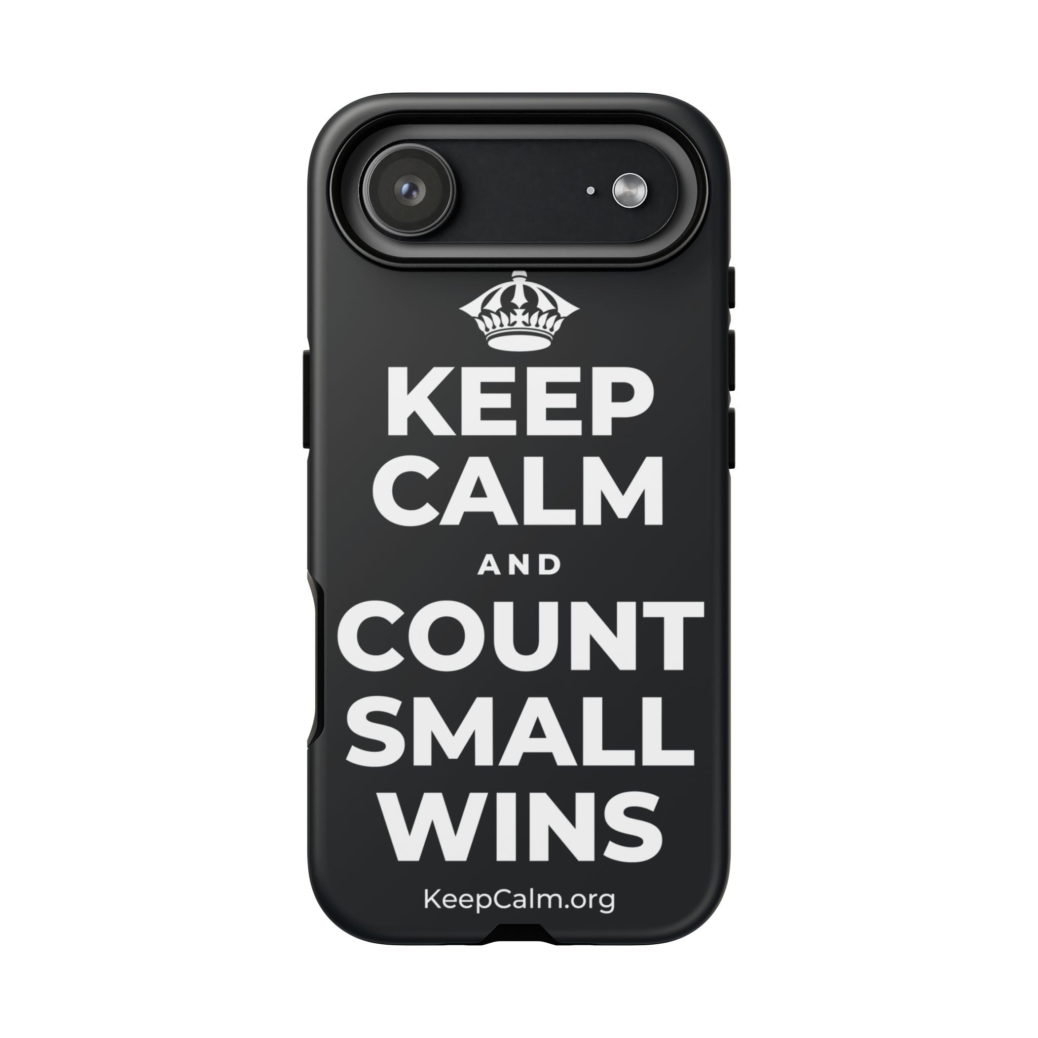 KEEP CALM AND COUNT SMALL WINS Phone Case (Dark)