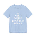 KEEP CALM AND RIDE THE WAVE T-Shirt (Baby Blue–Silver)