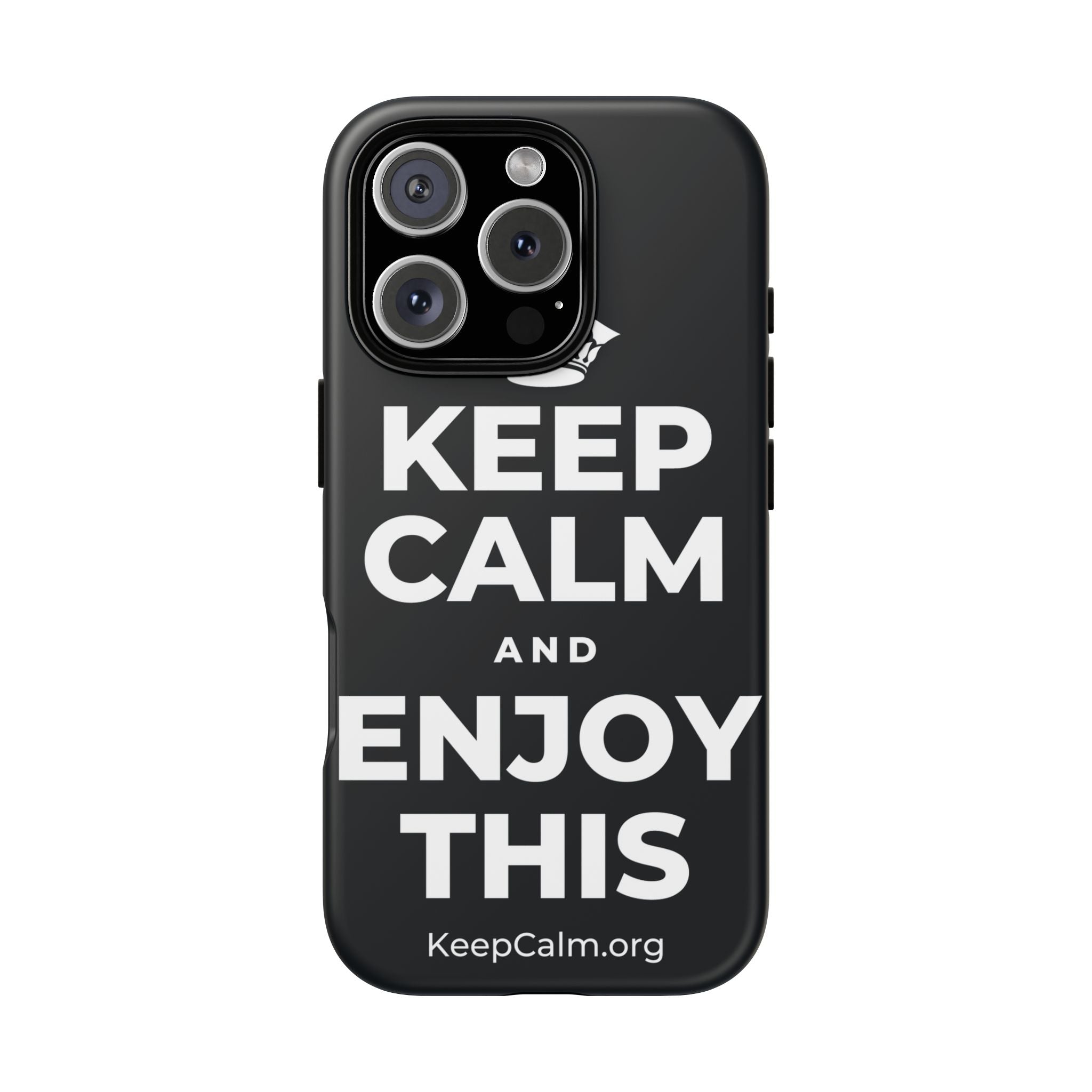 KEEP CALM AND ENJOY THIS Phone Case (Dark)