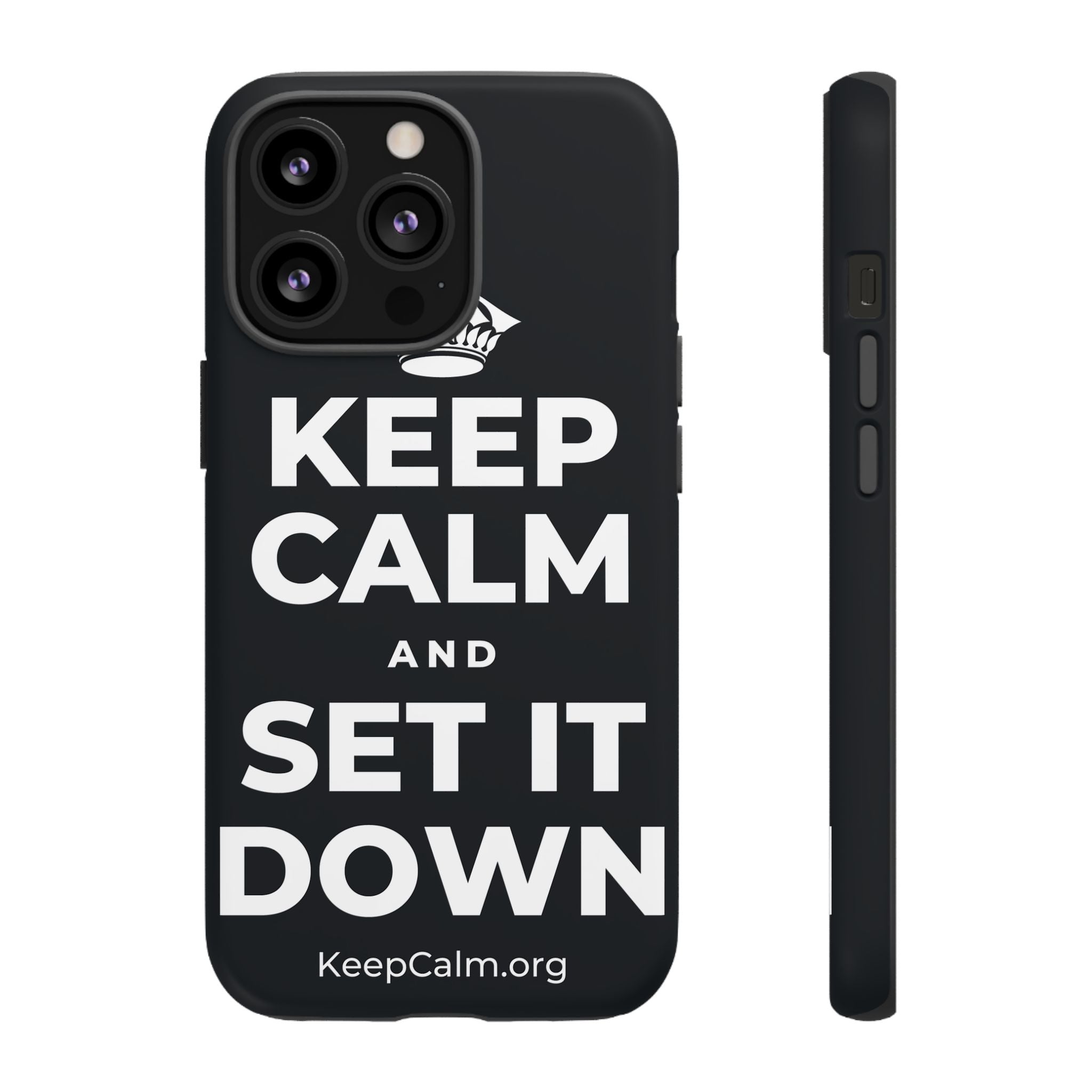 KEEP CALM AND SET IT DOWN Phone Case (Dark)
