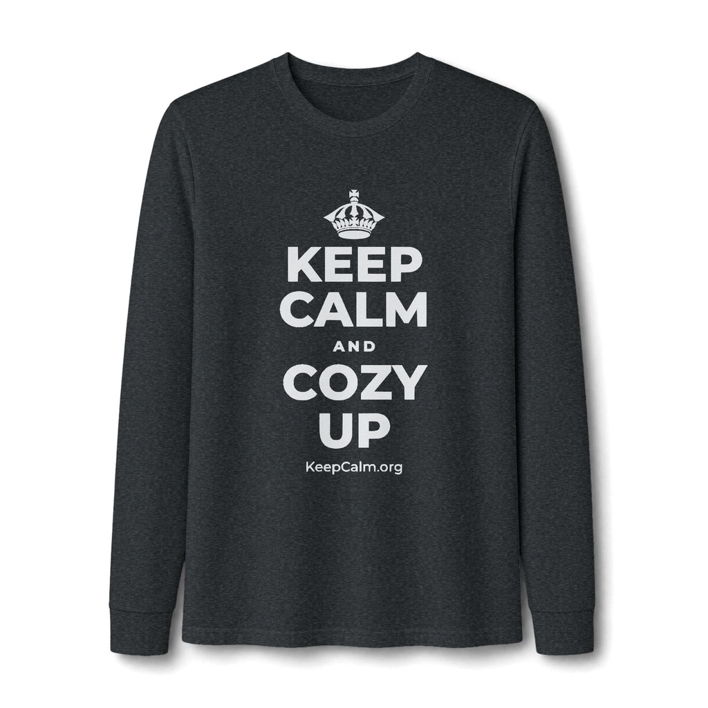 KEEP CALM AND COZY UP Long Sleeve Tee