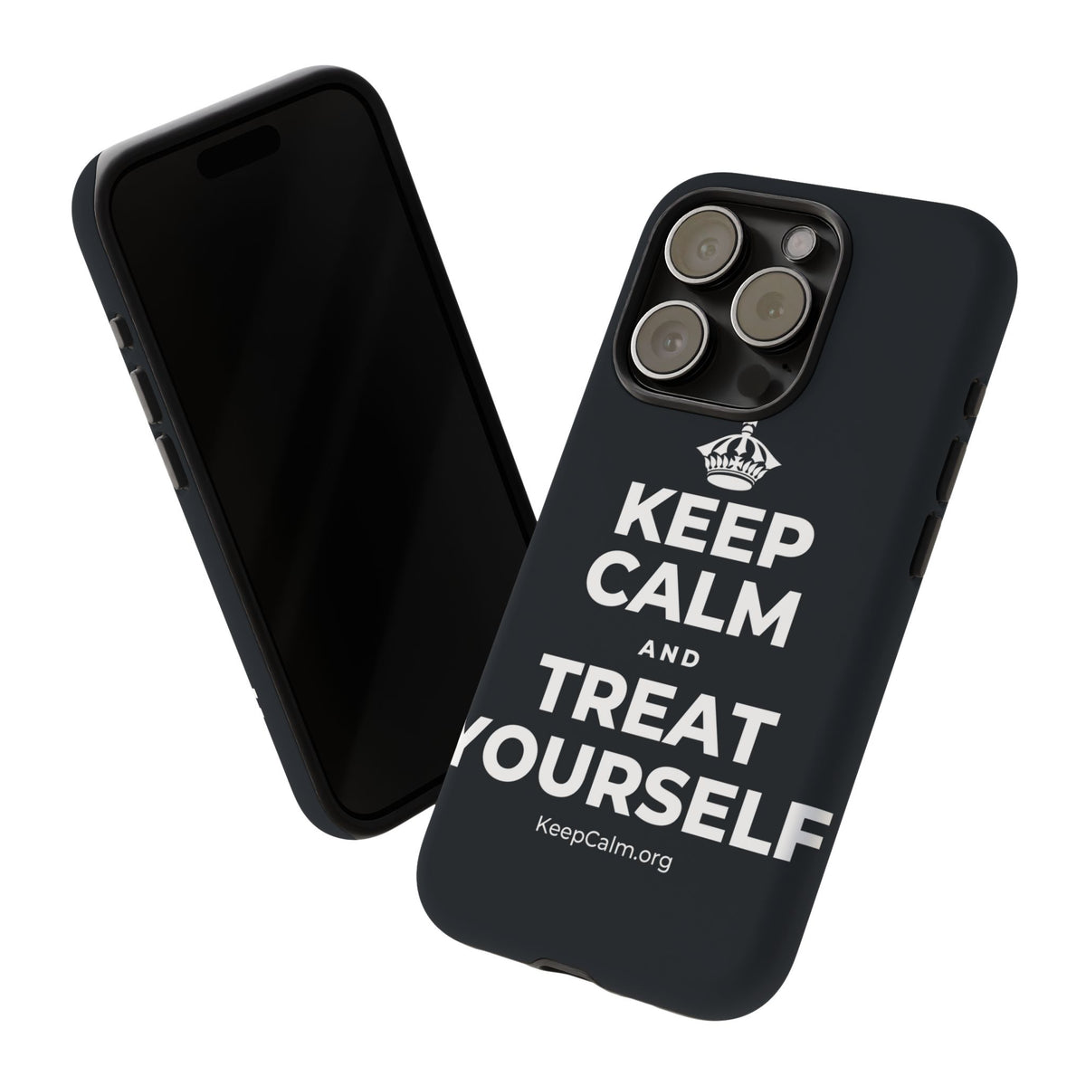 KEEP CALM AND TREAT YOURSELF Phone Case (Dark)