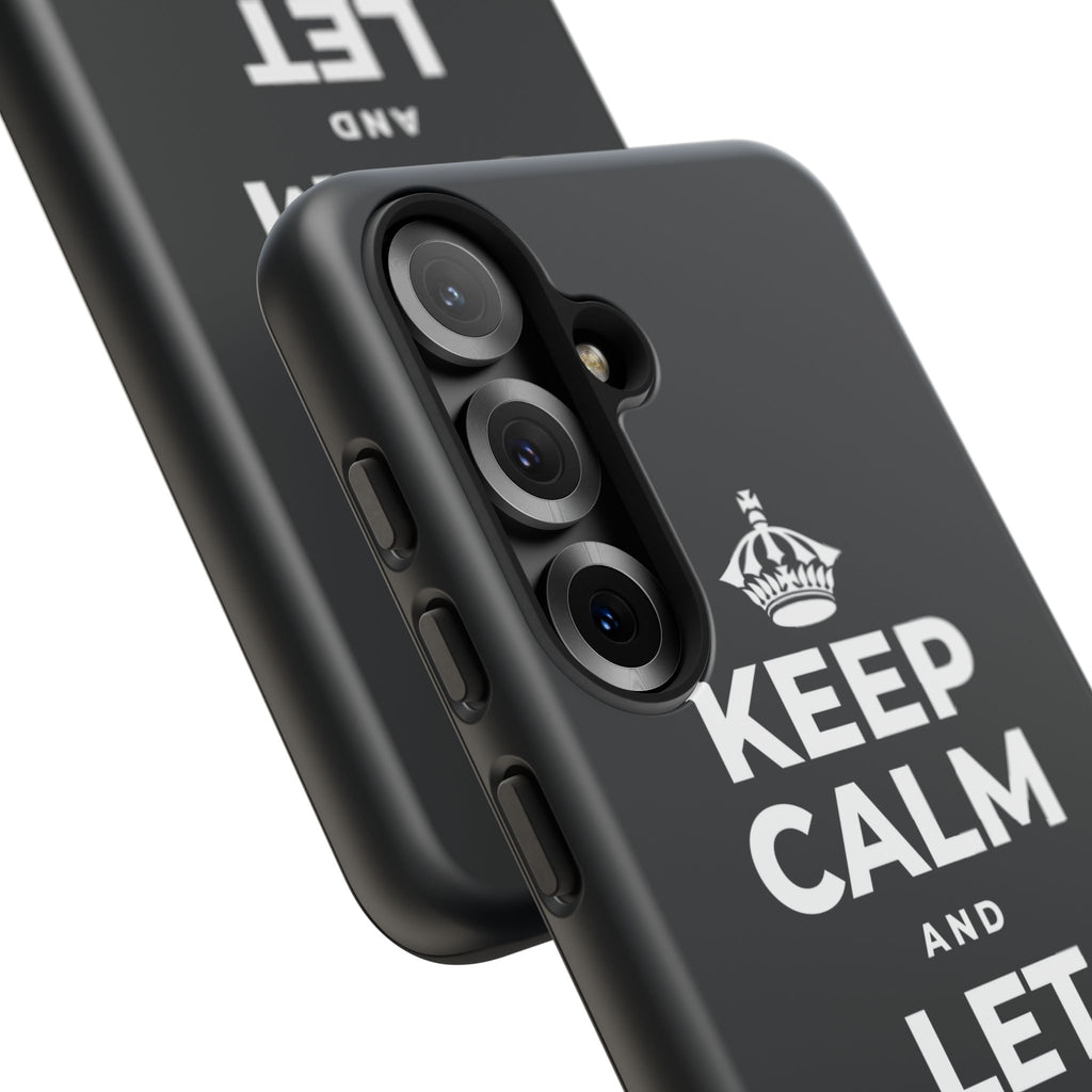 KEEP CALM AND LET YOURSELF ENJOY IT Phone Case (Dark)