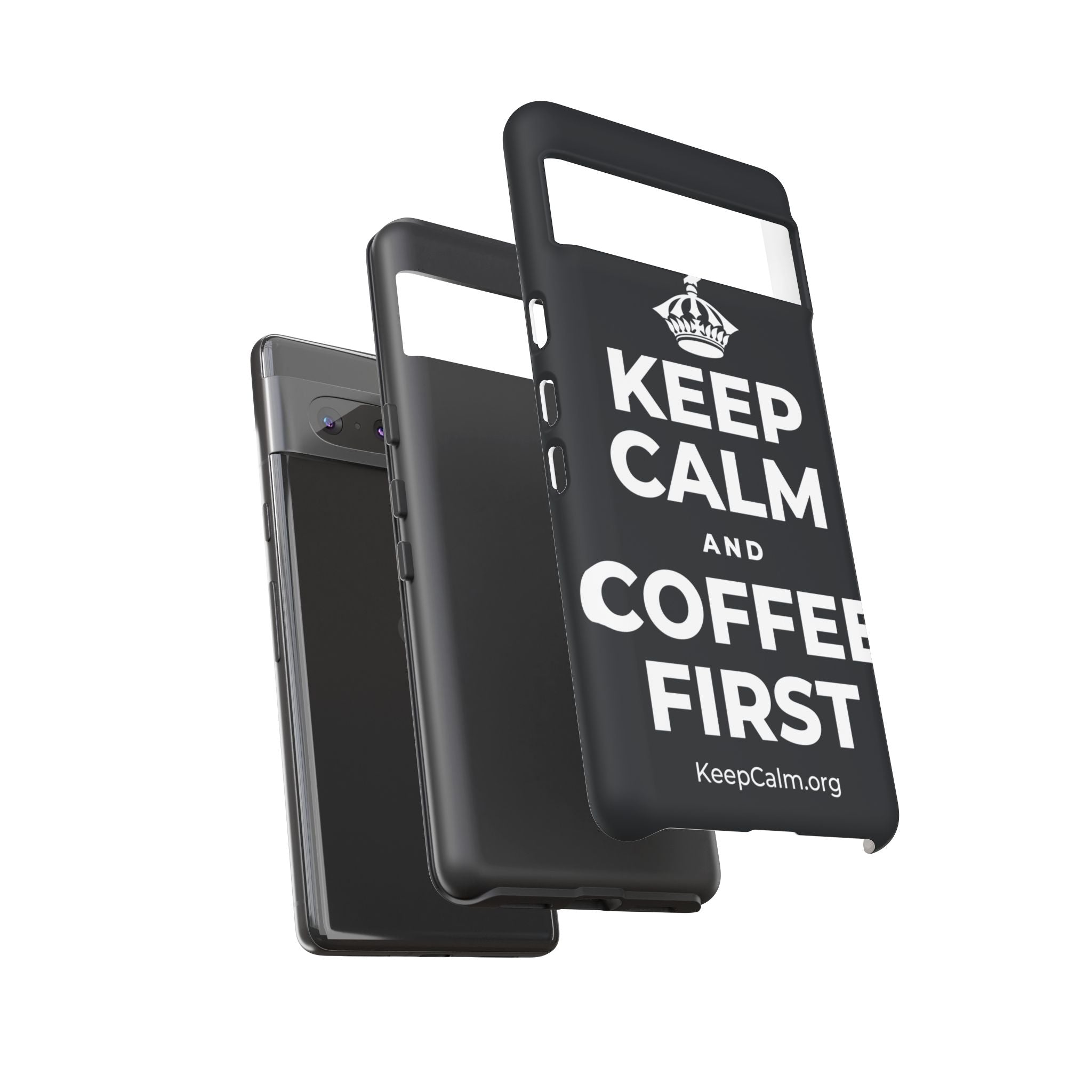 KEEP CALM AND COFFEE FIRST Phone Case (Dark)