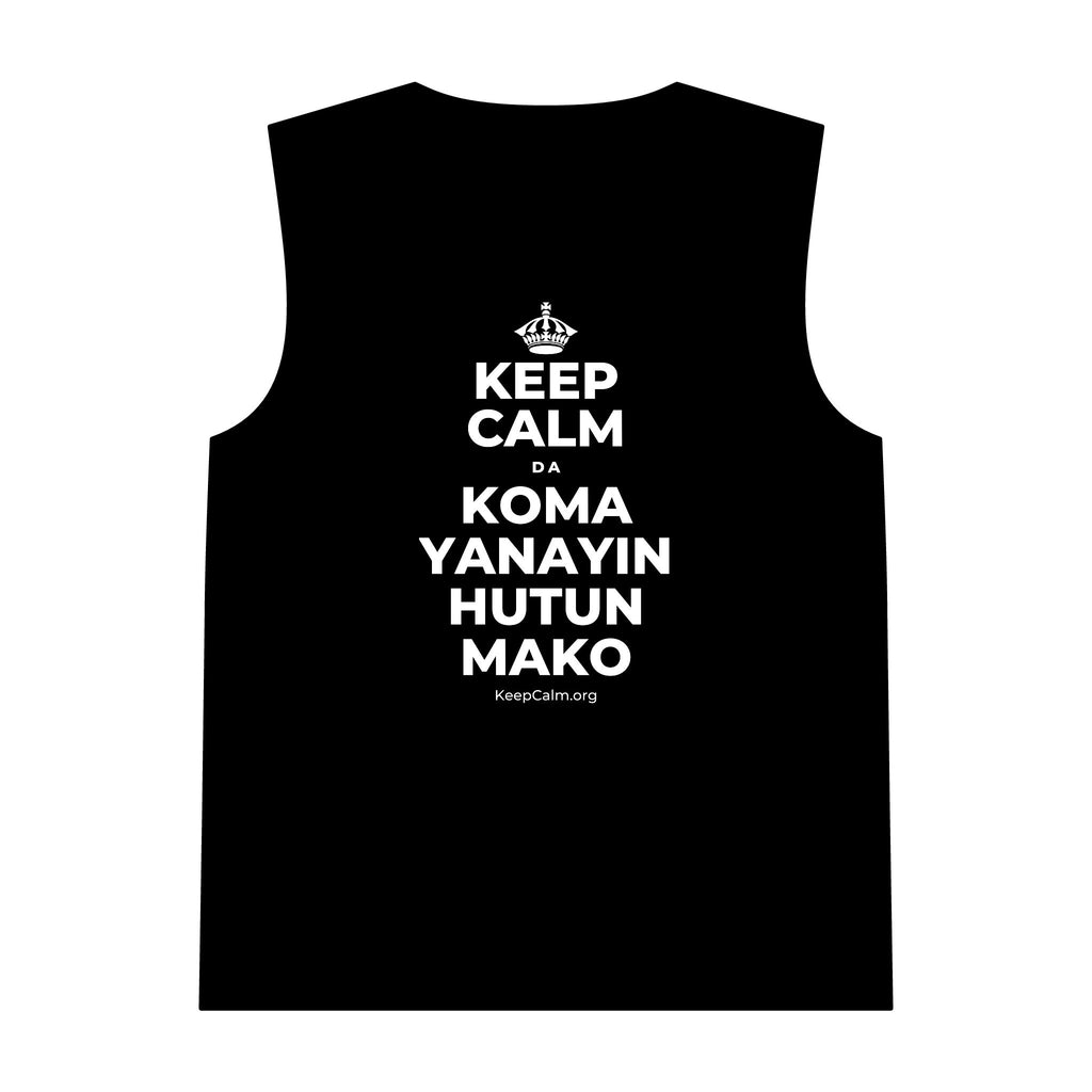 KEEP CALM DA KOMA YANAYIN HUTUN MAKO Tank Top