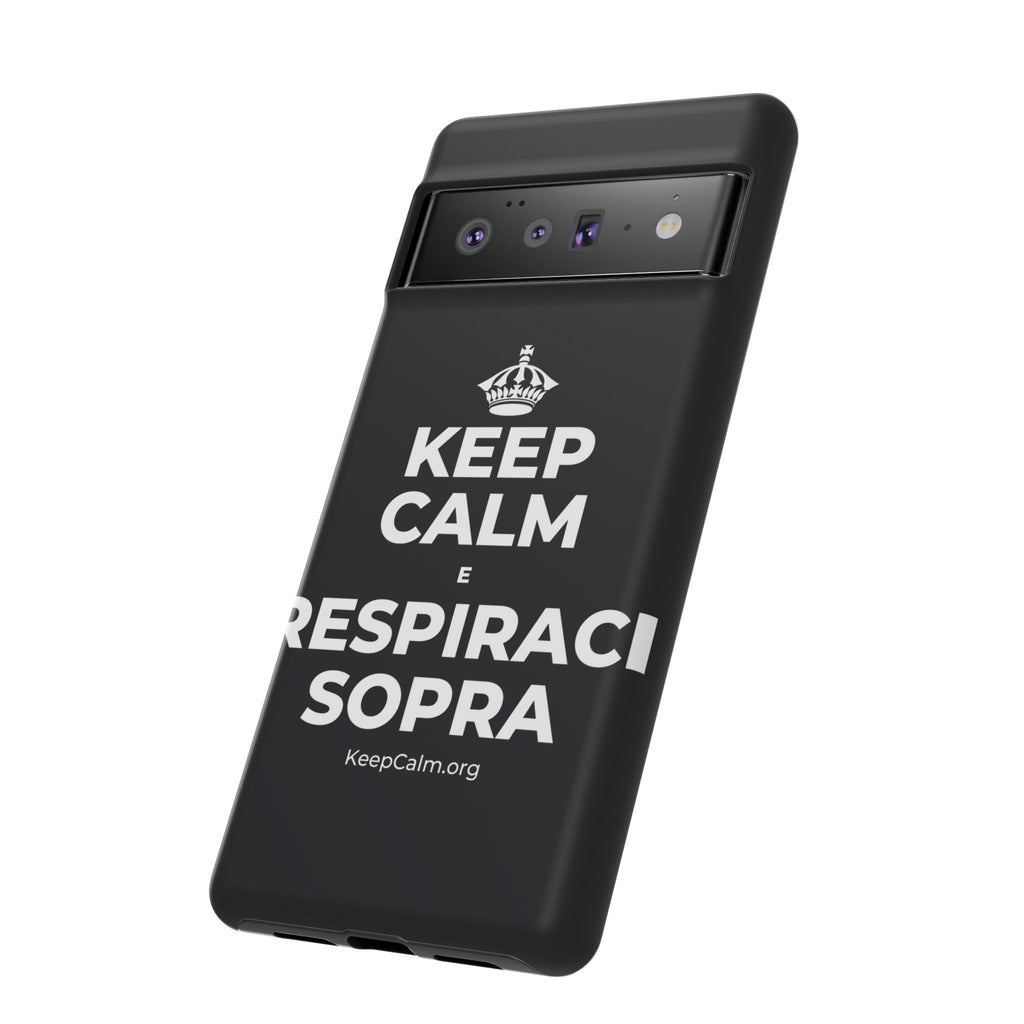 KEEP CALM E RESPIRACI SOPRA Phone Case (Dark)