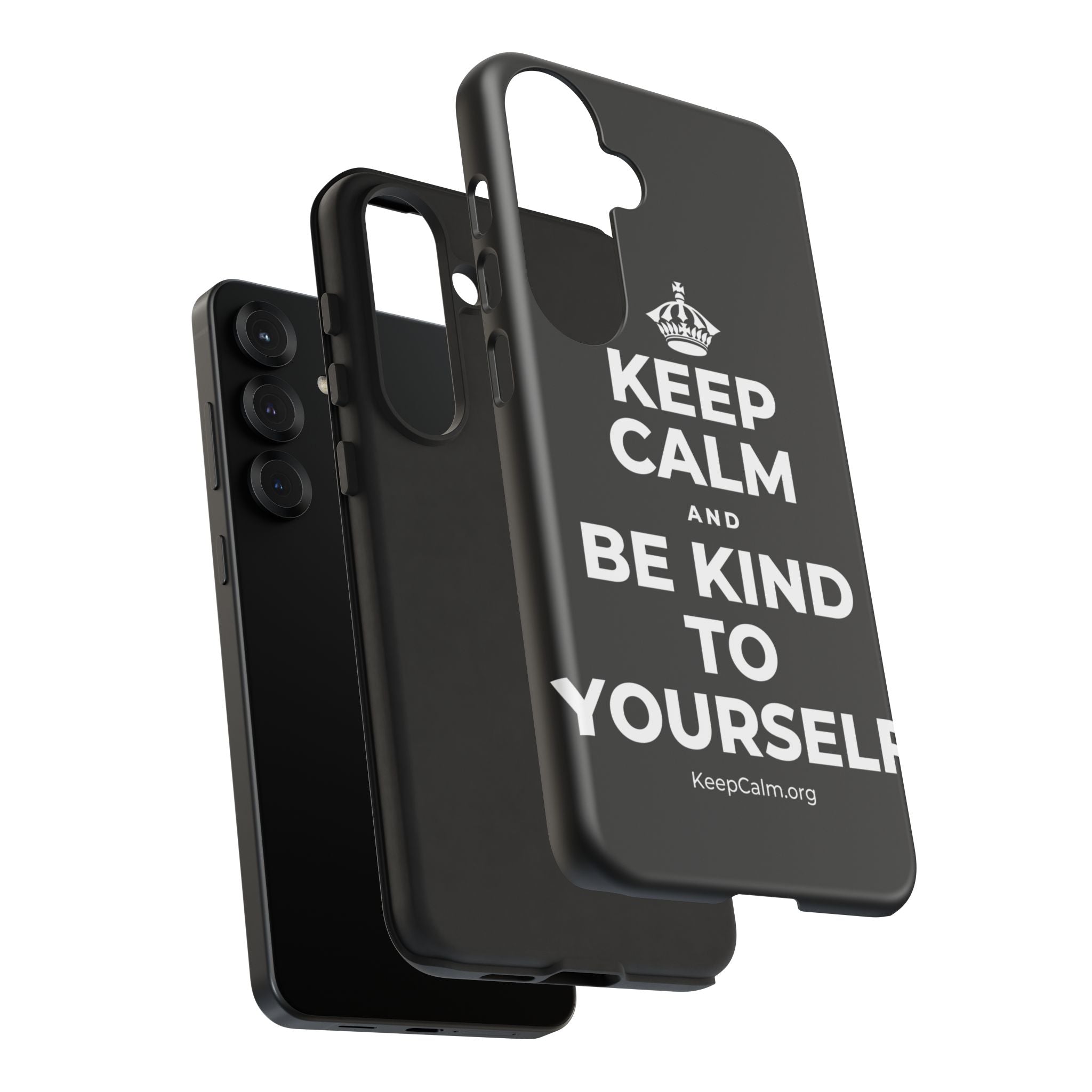 KEEP CALM AND BE KIND TO YOURSELF Phone Case