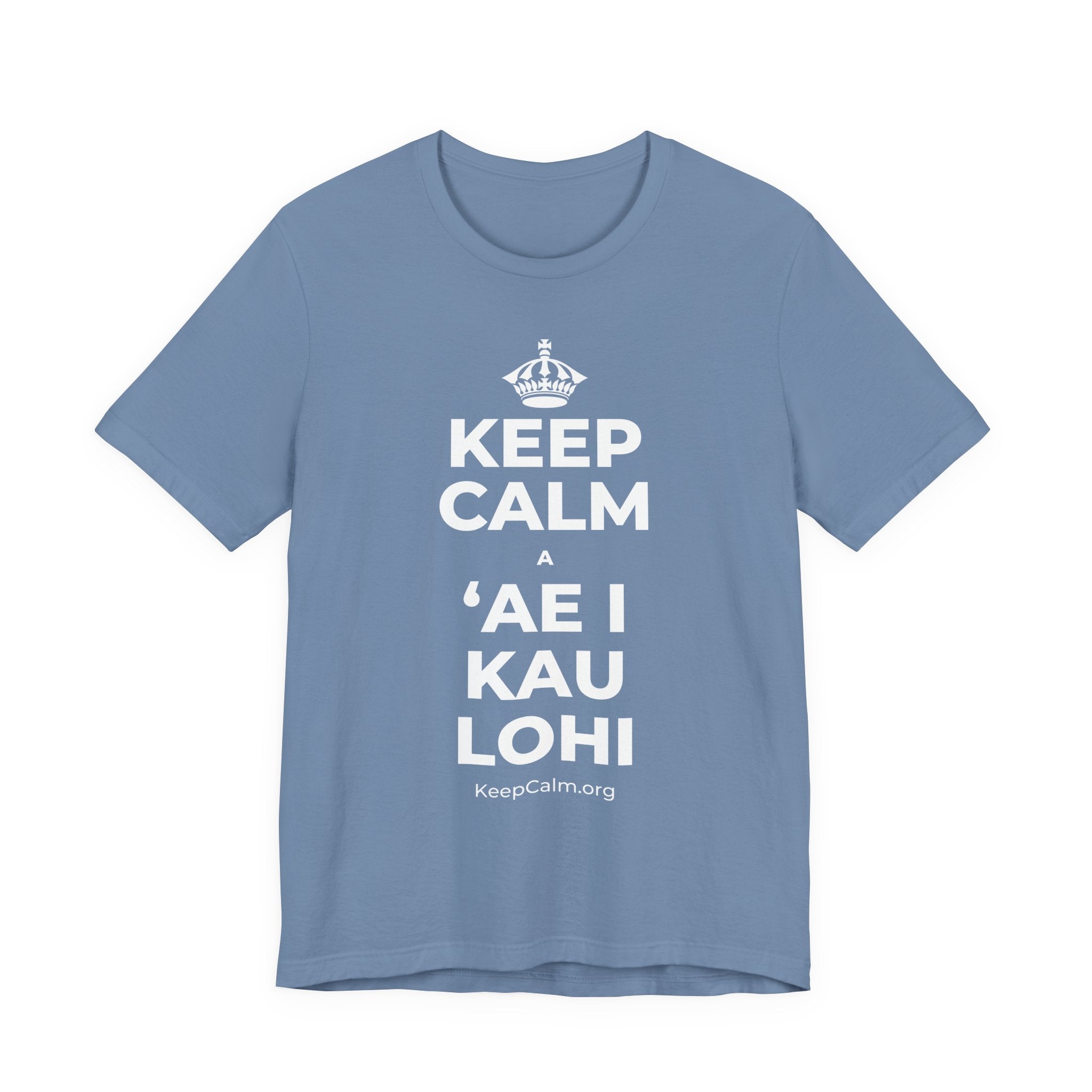 KEEP CALM A ʻAE I KAU LOHI T-Shirt (Soft Cream–Heather Mauve)
