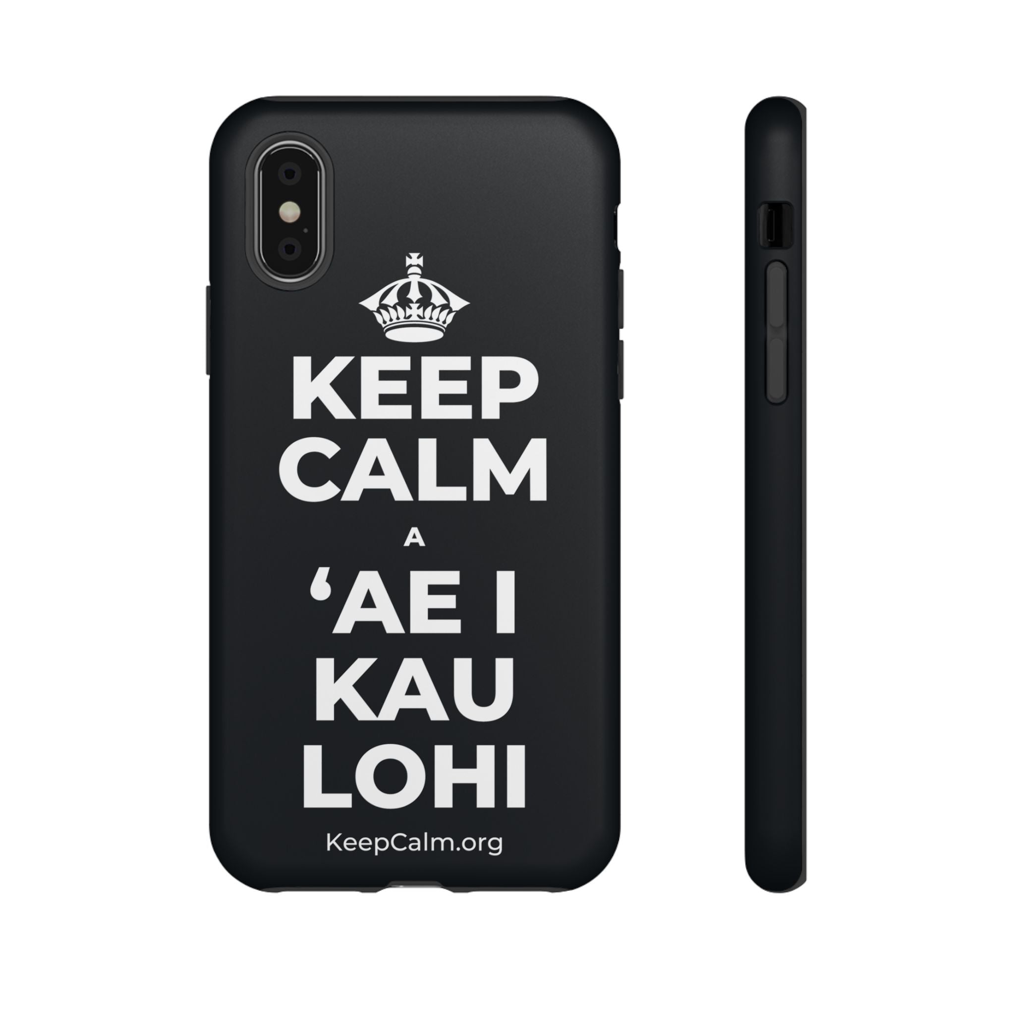 KEEP CALM A ʻAE I KAU LOHI Phone Case (Dark)