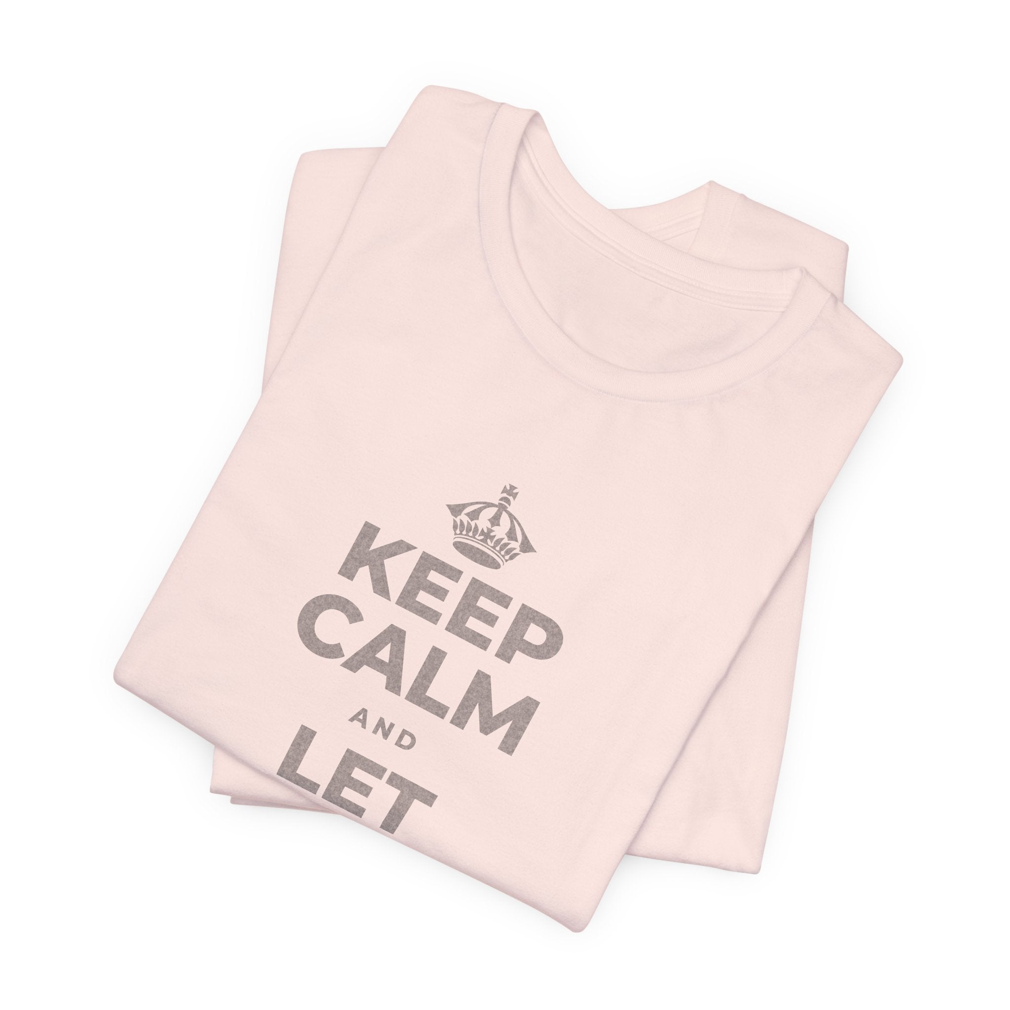 KEEP CALM AND LET YOURSELF SLOW DOWN T-Shirt (Soft Cream–Heather Mauve)
