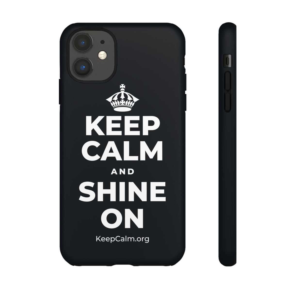 KEEP CALM AND SHINE ON Phone Case (Dark)