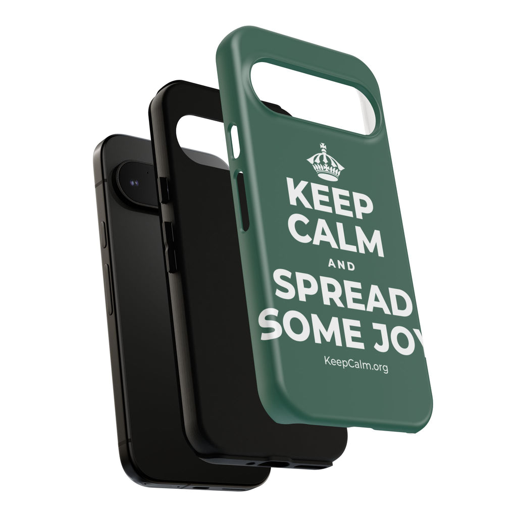 KEEP CALM AND SPREAD SOME JOY Phone Case