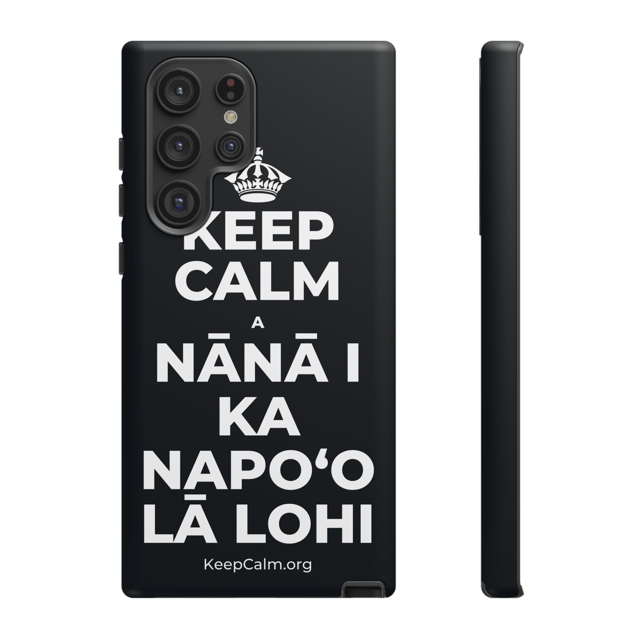 KEEP CALM A NĀNĀ I KA NAPOʻO LĀ LOHI Phone Case (Dark)