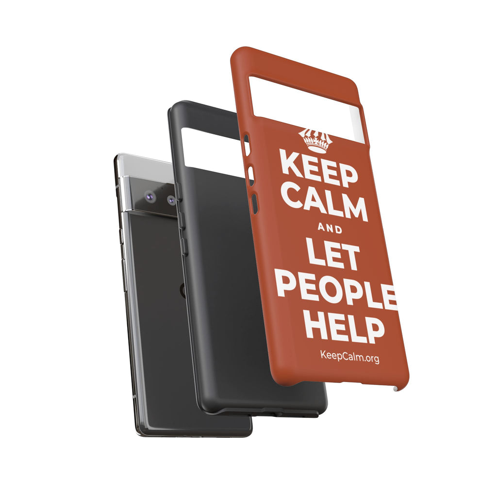 KEEP CALM AND LET PEOPLE HELP Phone Case