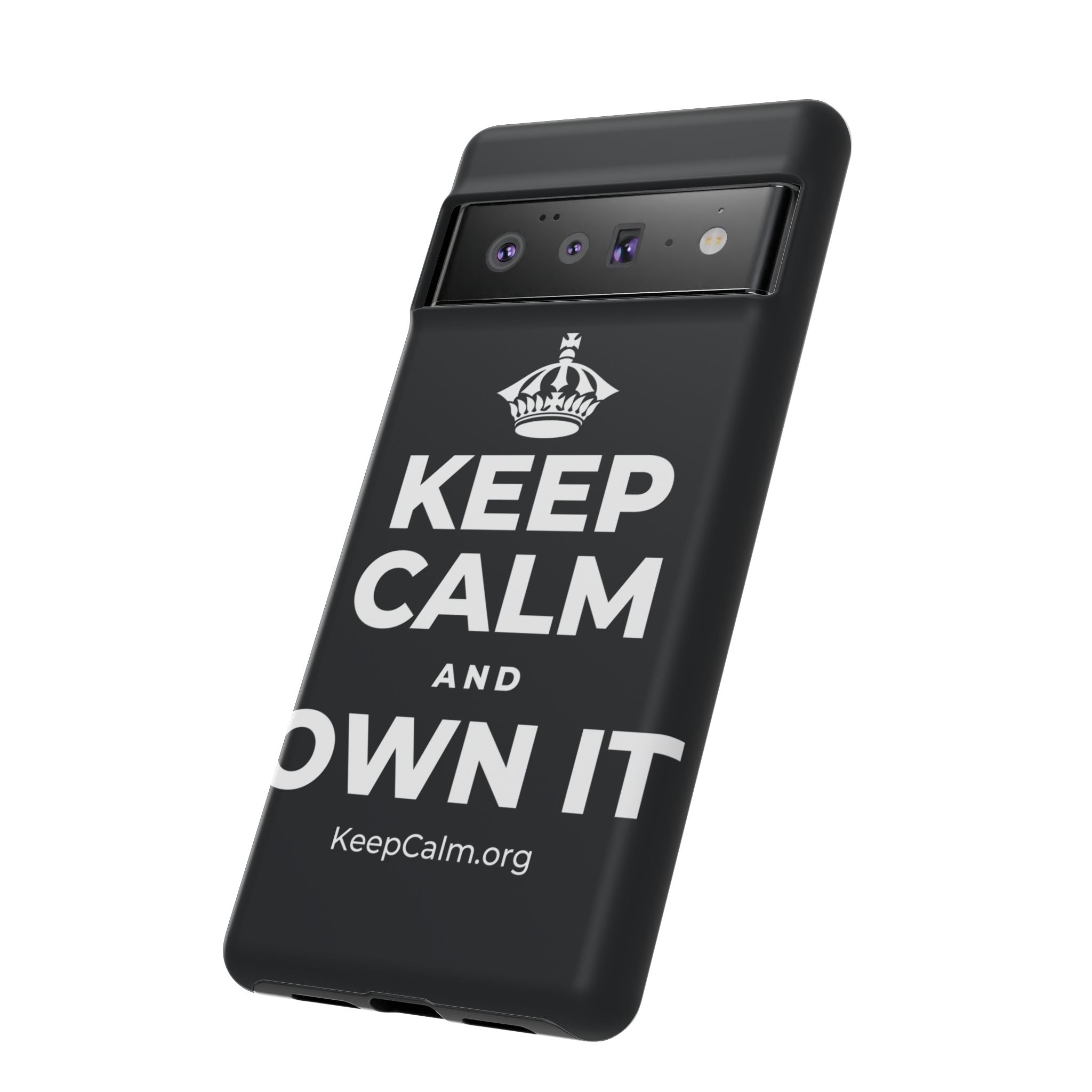 KEEP CALM AND OWN IT Phone Case (Dark)