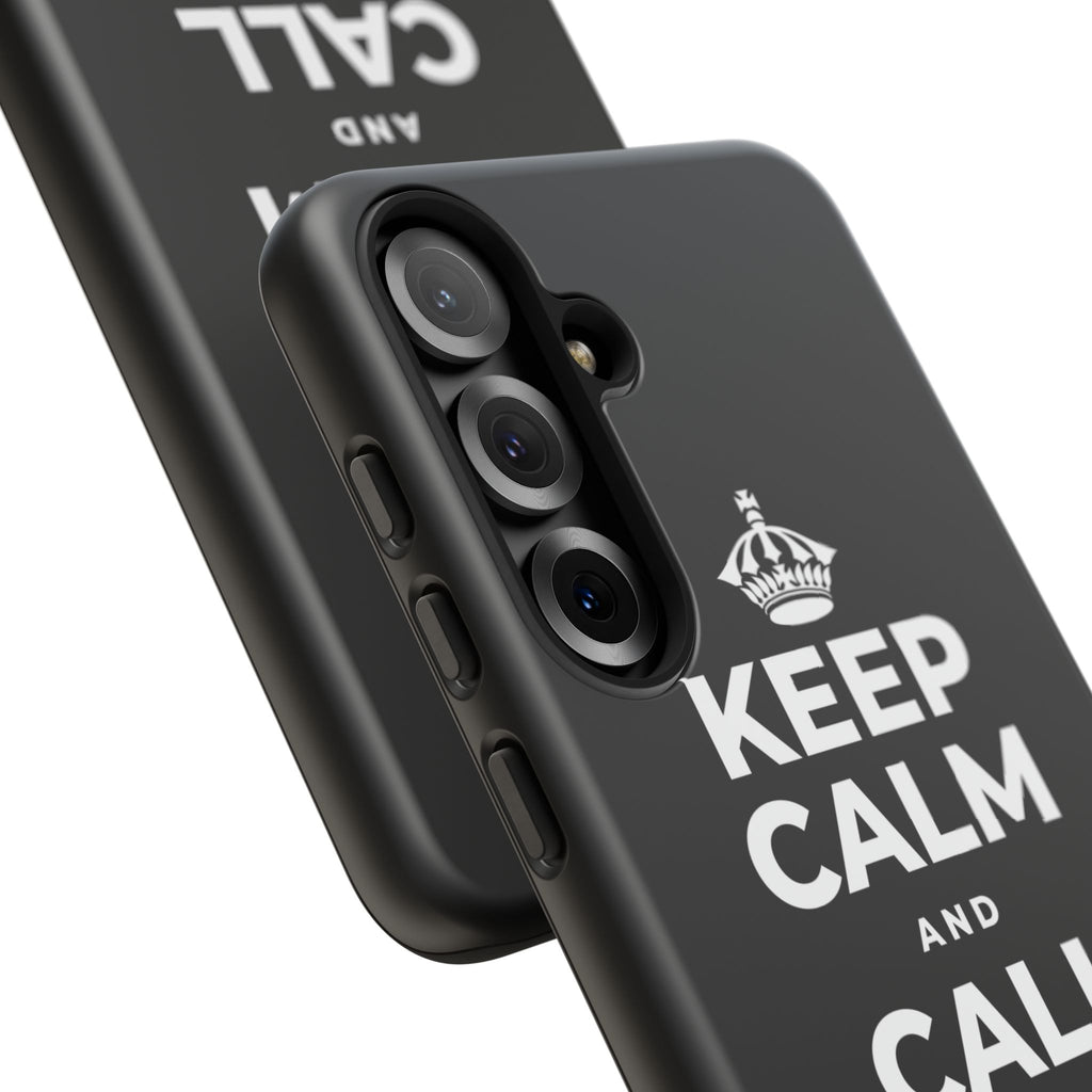 KEEP CALM AND CALL YOUR PEOPLE Phone Case