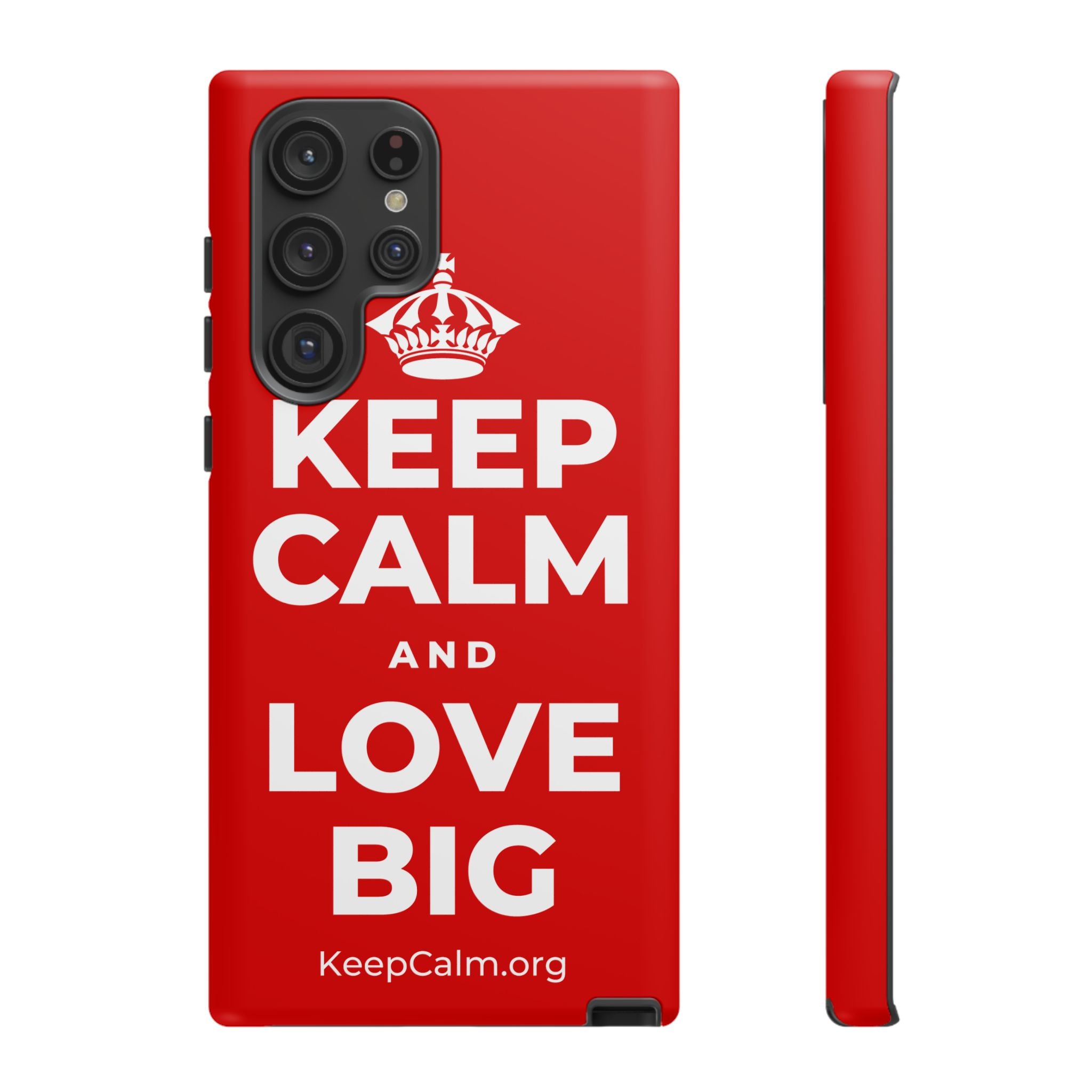 KEEP CALM AND LOVE BIG Phone Case