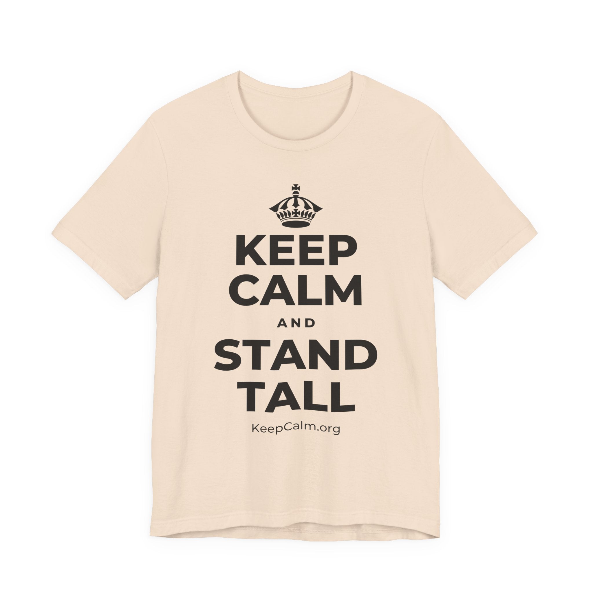 KEEP CALM AND STAND TALL T-Shirt (Soft Cream–Heather Mauve)