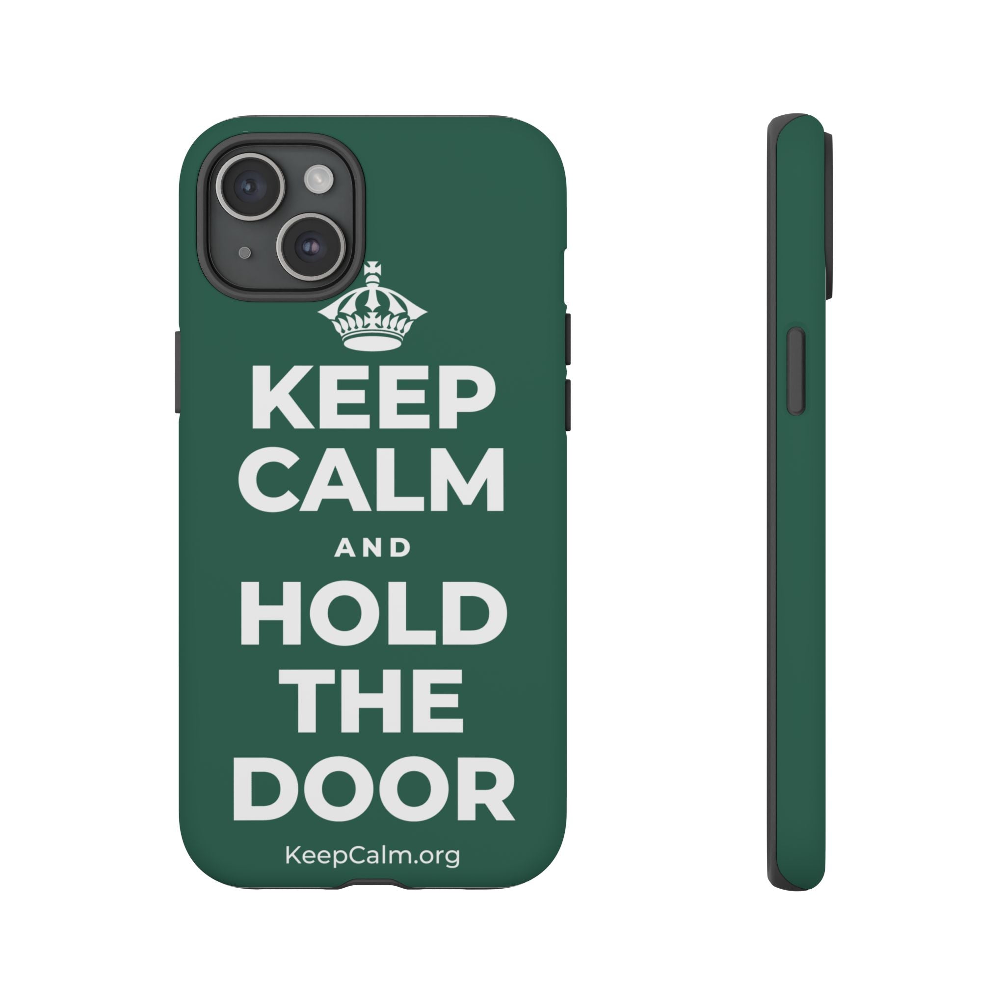 KEEP CALM AND HOLD THE DOOR Phone Case