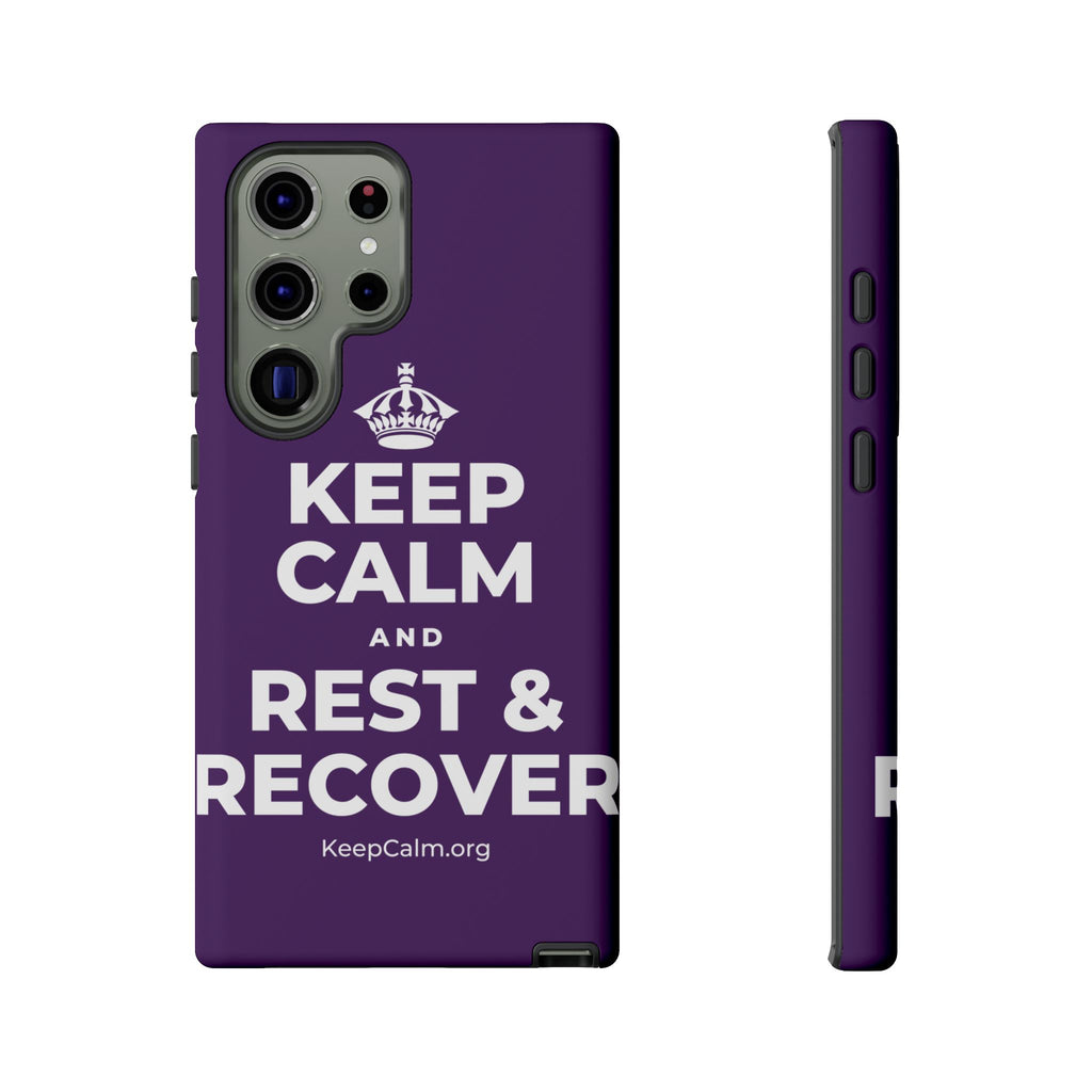 KEEP CALM AND REST & RECOVER Phone Case
