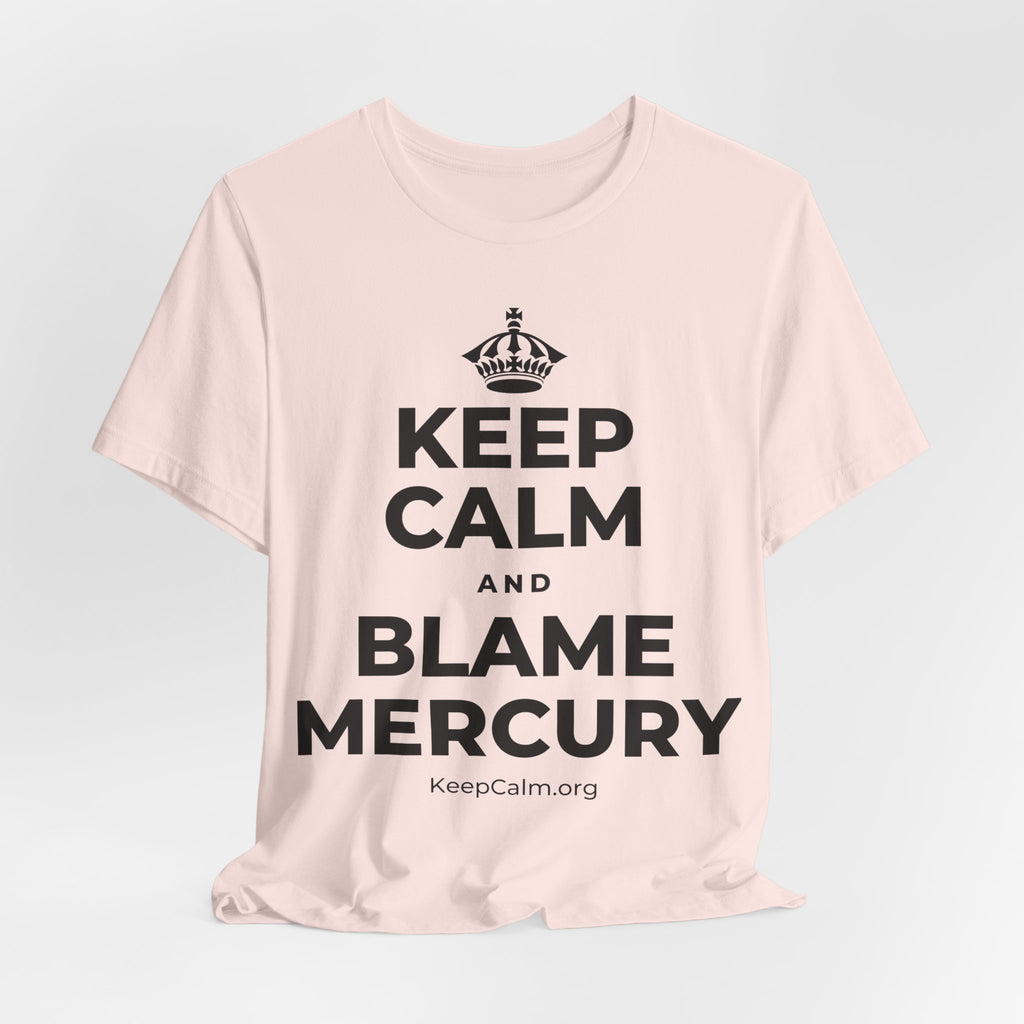 KEEP CALM AND BLAME MERCURY T-Shirt (Soft Cream–Heather Mauve)