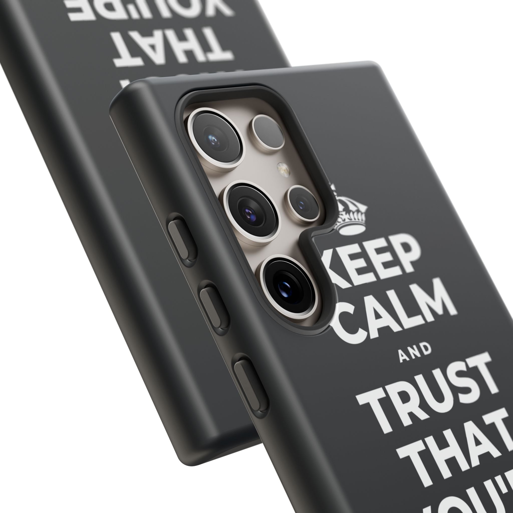 KEEP CALM AND TRUST THAT YOU'RE DOING YOUR BEST Phone Case (Dark)