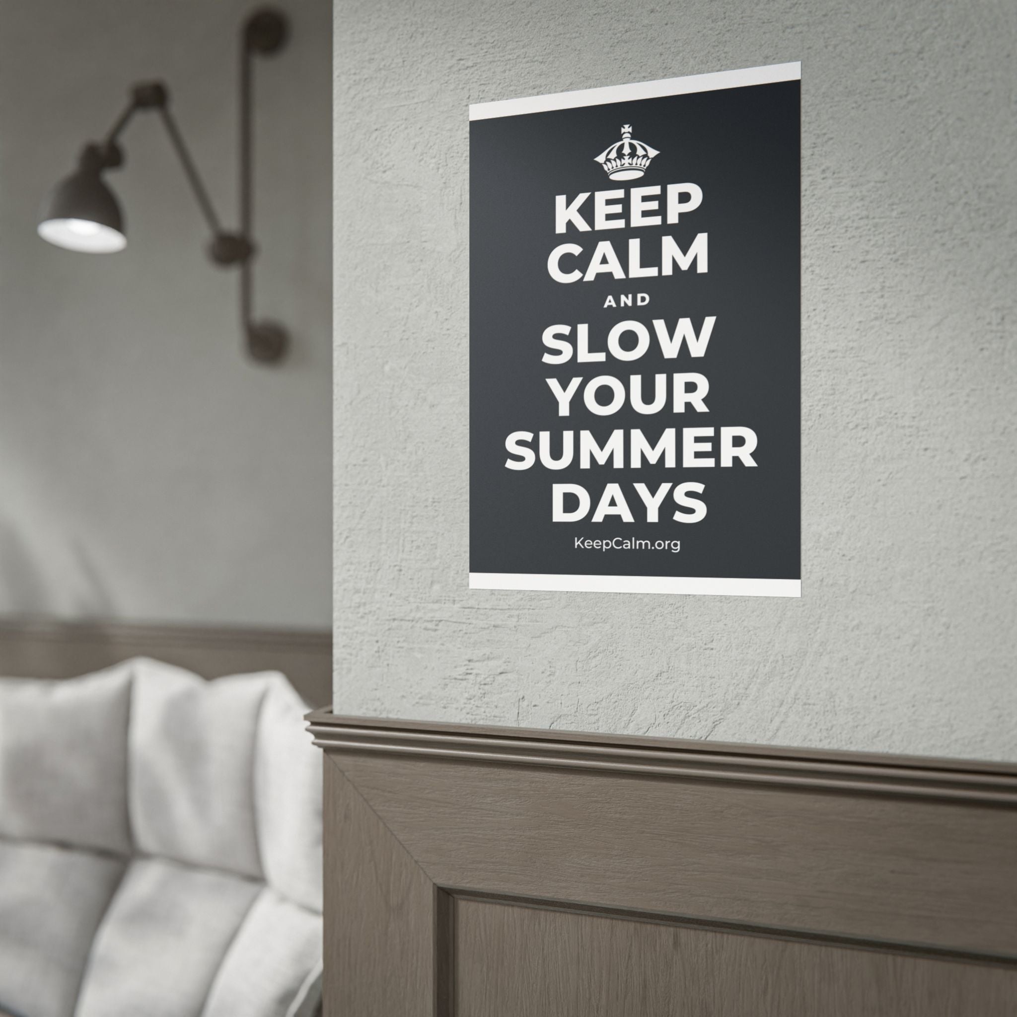 KEEP CALM AND SLOW YOUR SUMMER DAYS Poster (Dark)