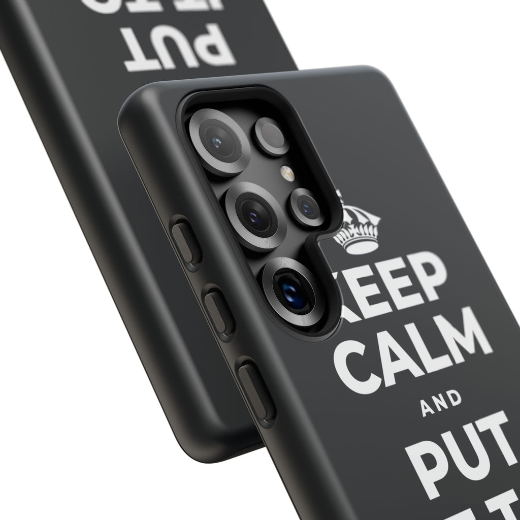 KEEP CALM AND PUT IT TO GOOD USE Phone Case (Dark)