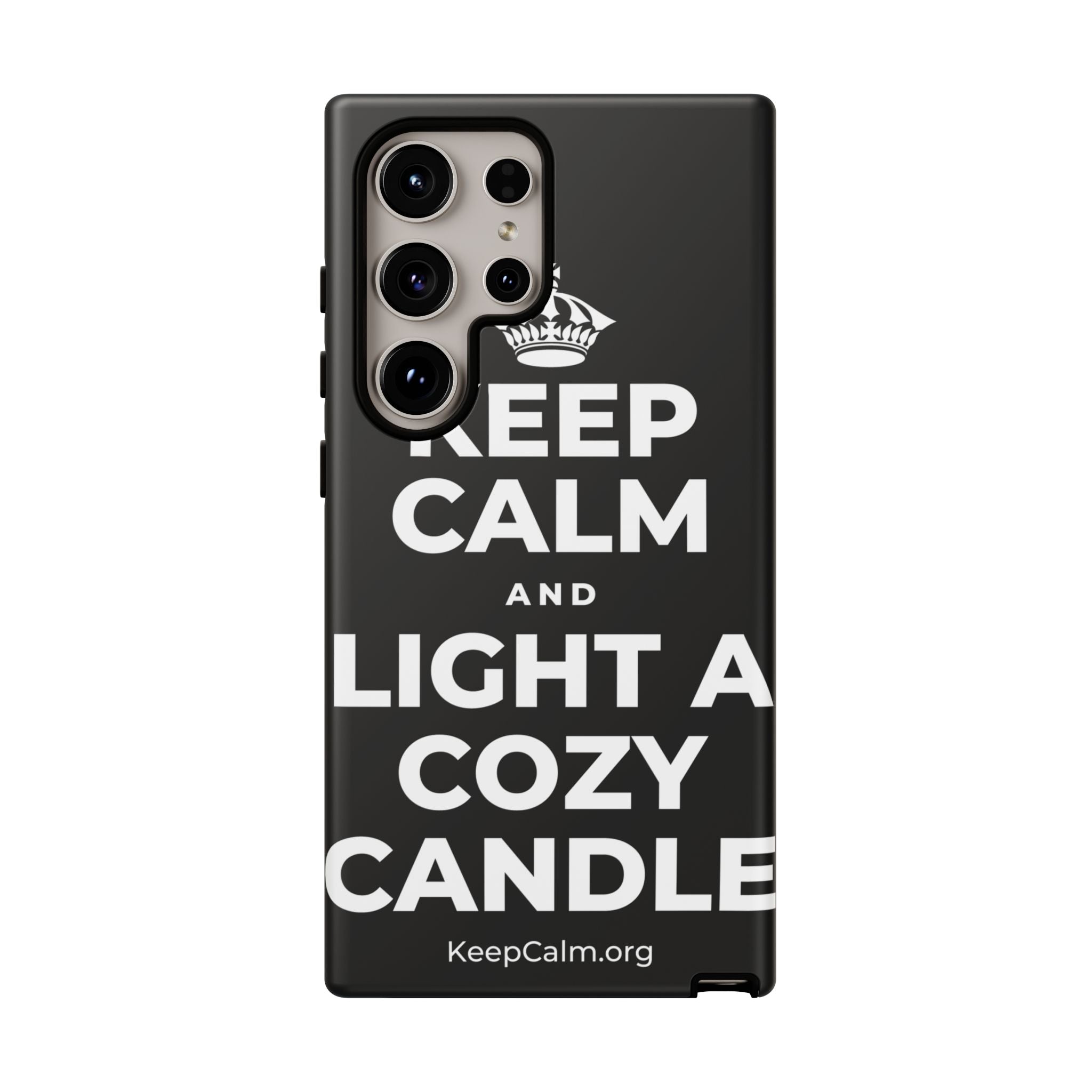 KEEP CALM AND LIGHT A COZY CANDLE Phone Case