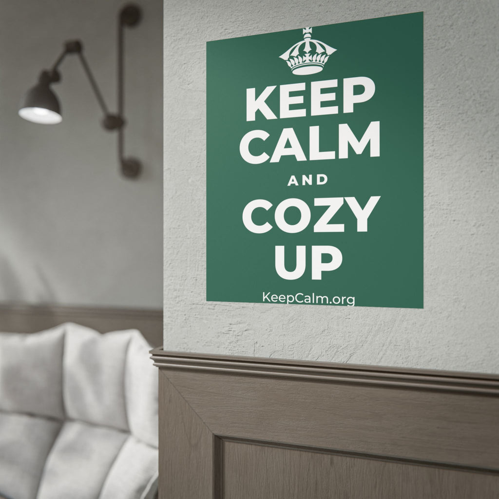 KEEP CALM AND COZY UP Poster
