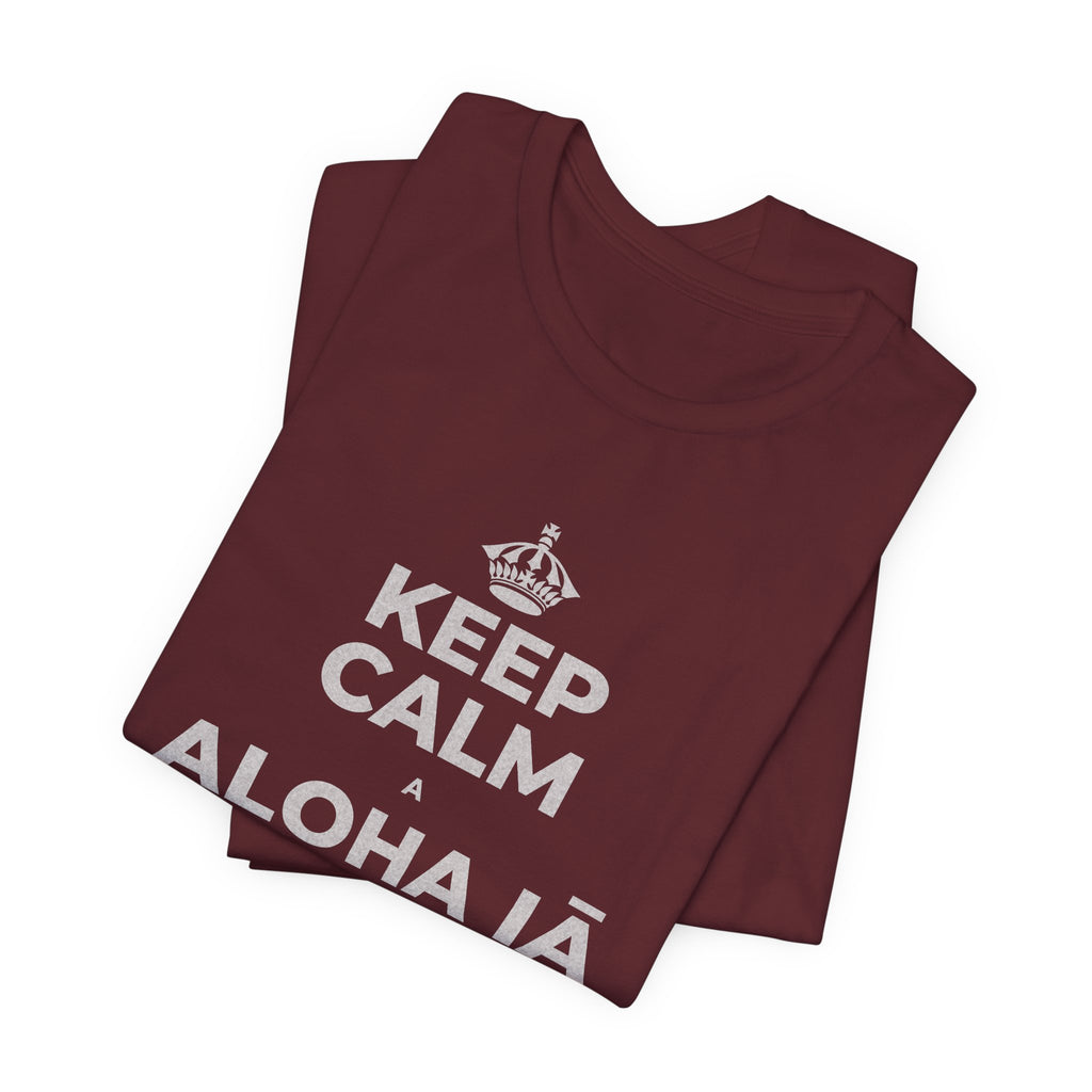KEEP CALM A ALOHA IĀ ʻOE IHO, A LAILA I KEKAHI T-Shirt (Baby Blue–Silver)