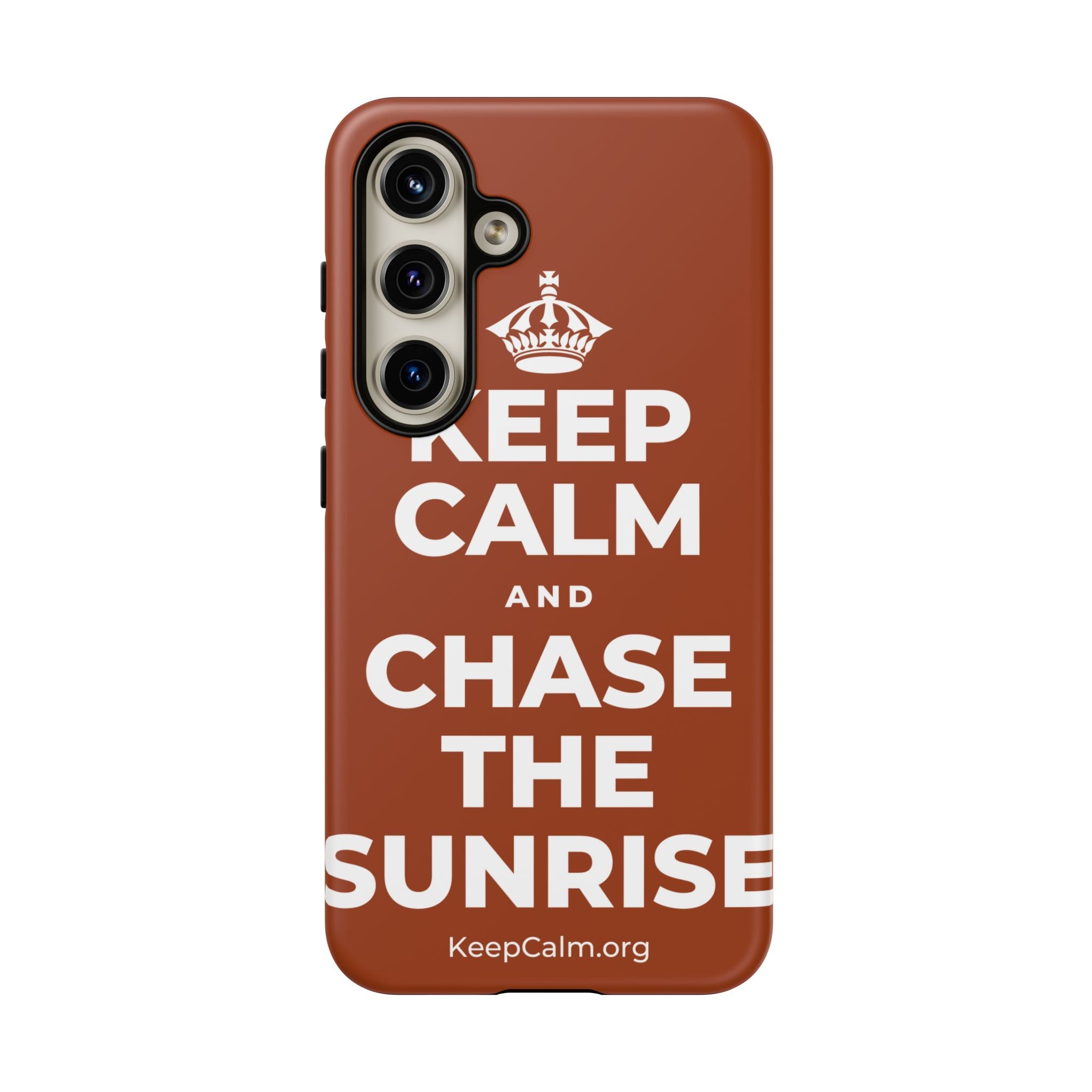 KEEP CALM AND CHASE THE SUNRISE Phone Case