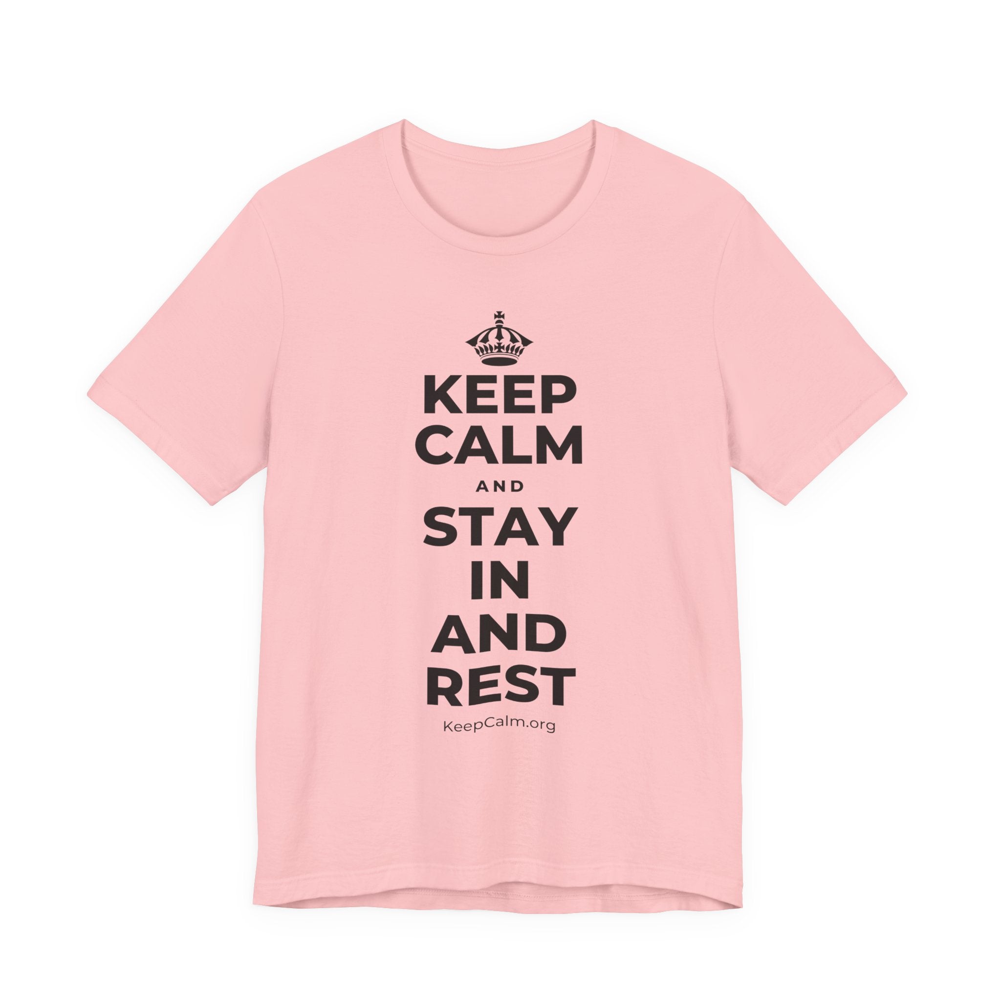 KEEP CALM AND STAY IN AND REST T-Shirt (White–Asphalt)