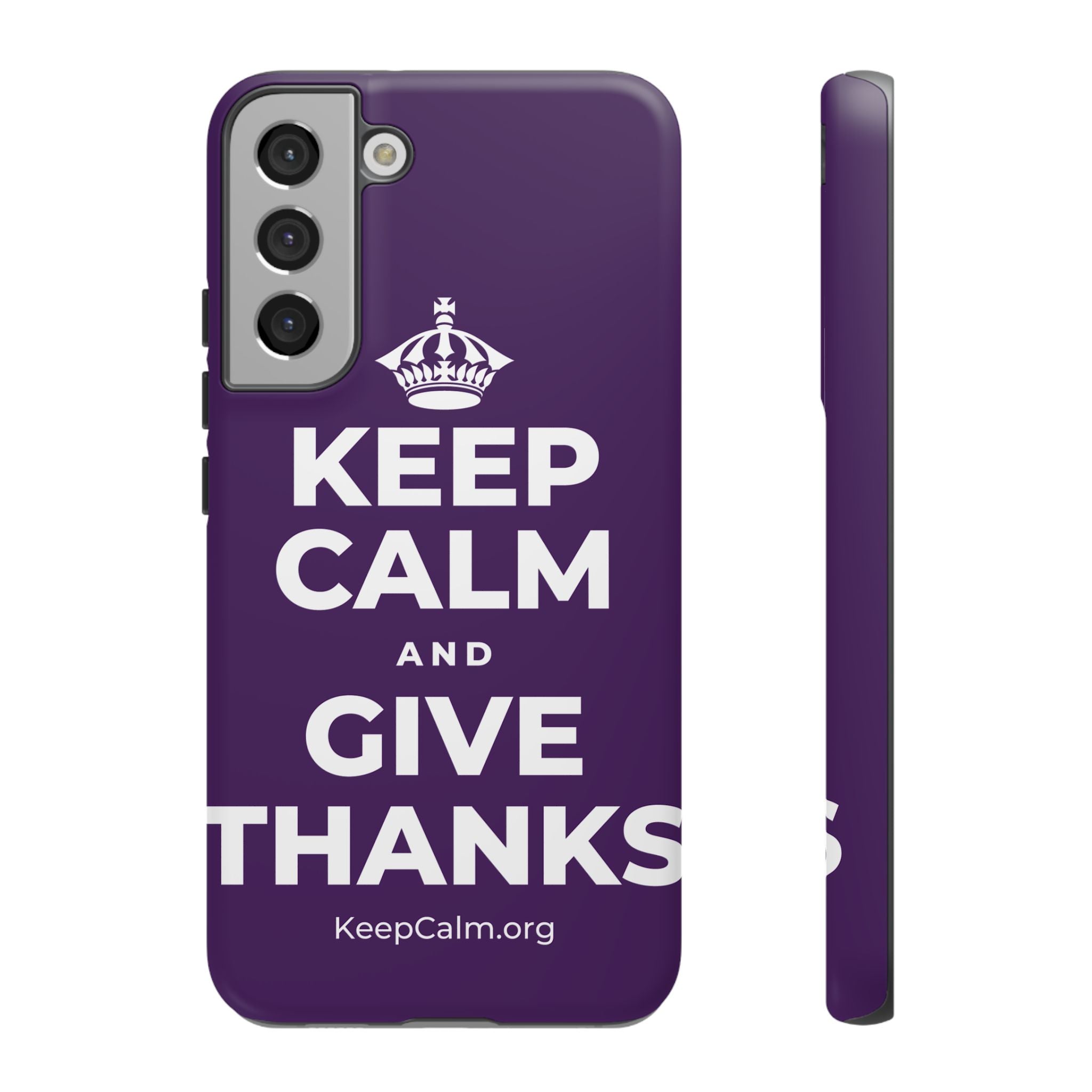 KEEP CALM AND GIVE THANKS Phone Case