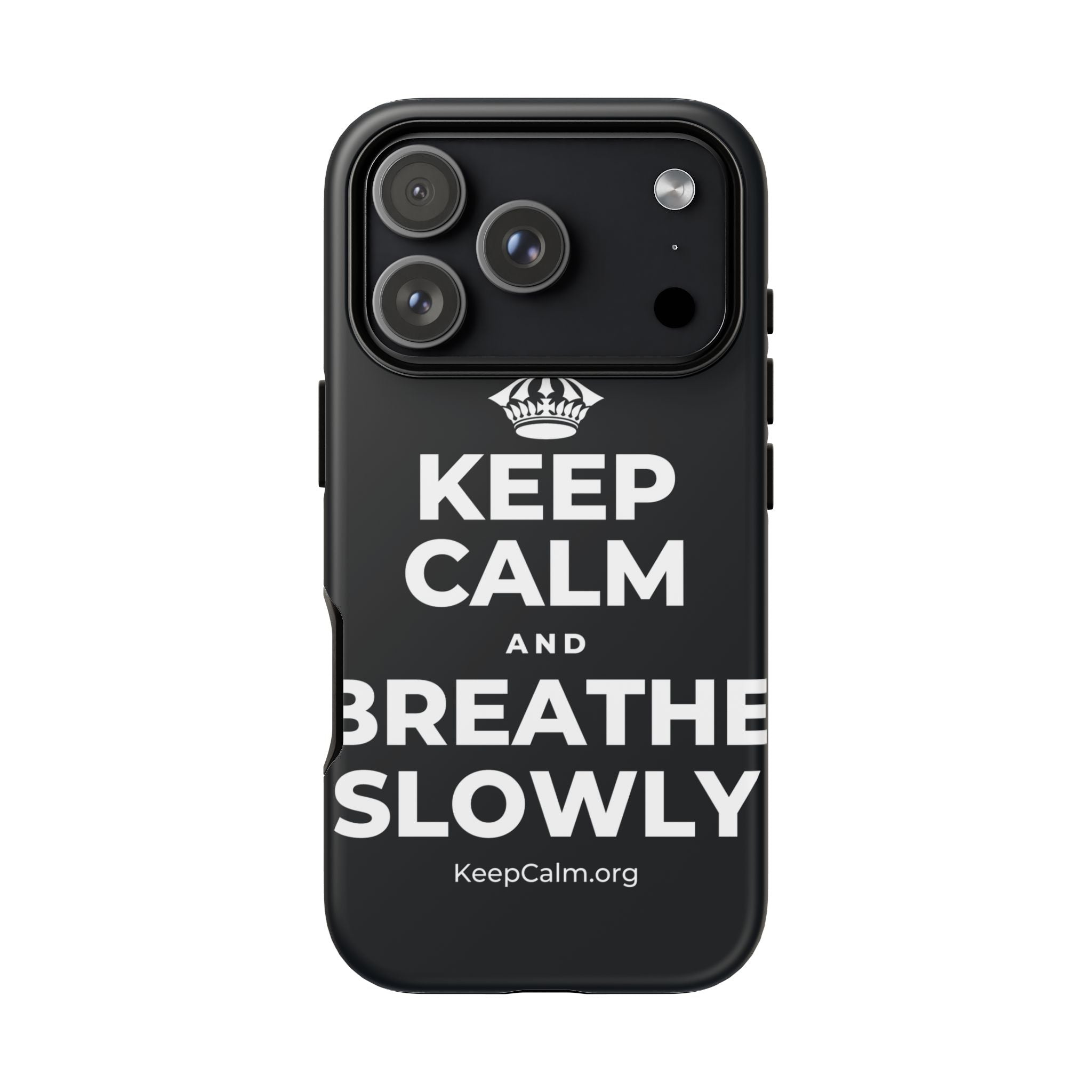 KEEP CALM AND BREATHE SLOWLY Phone Case (Dark)