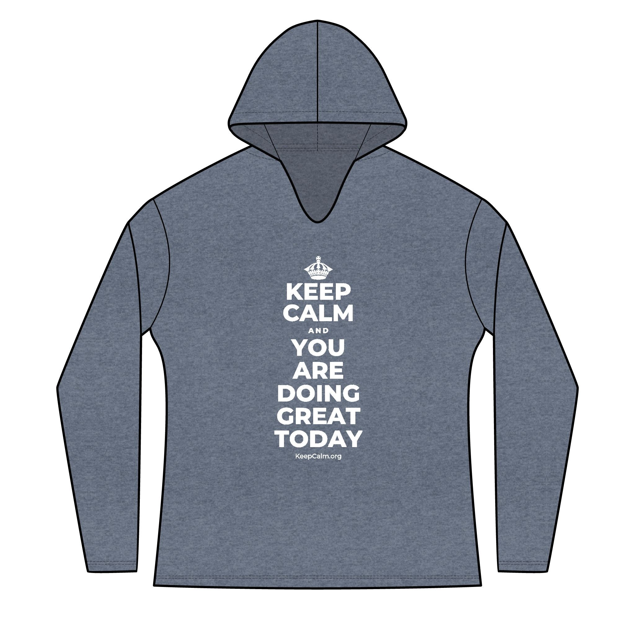 KEEP CALM AND YOU ARE DOING GREAT TODAY Women's Long Sleeve Hoodie