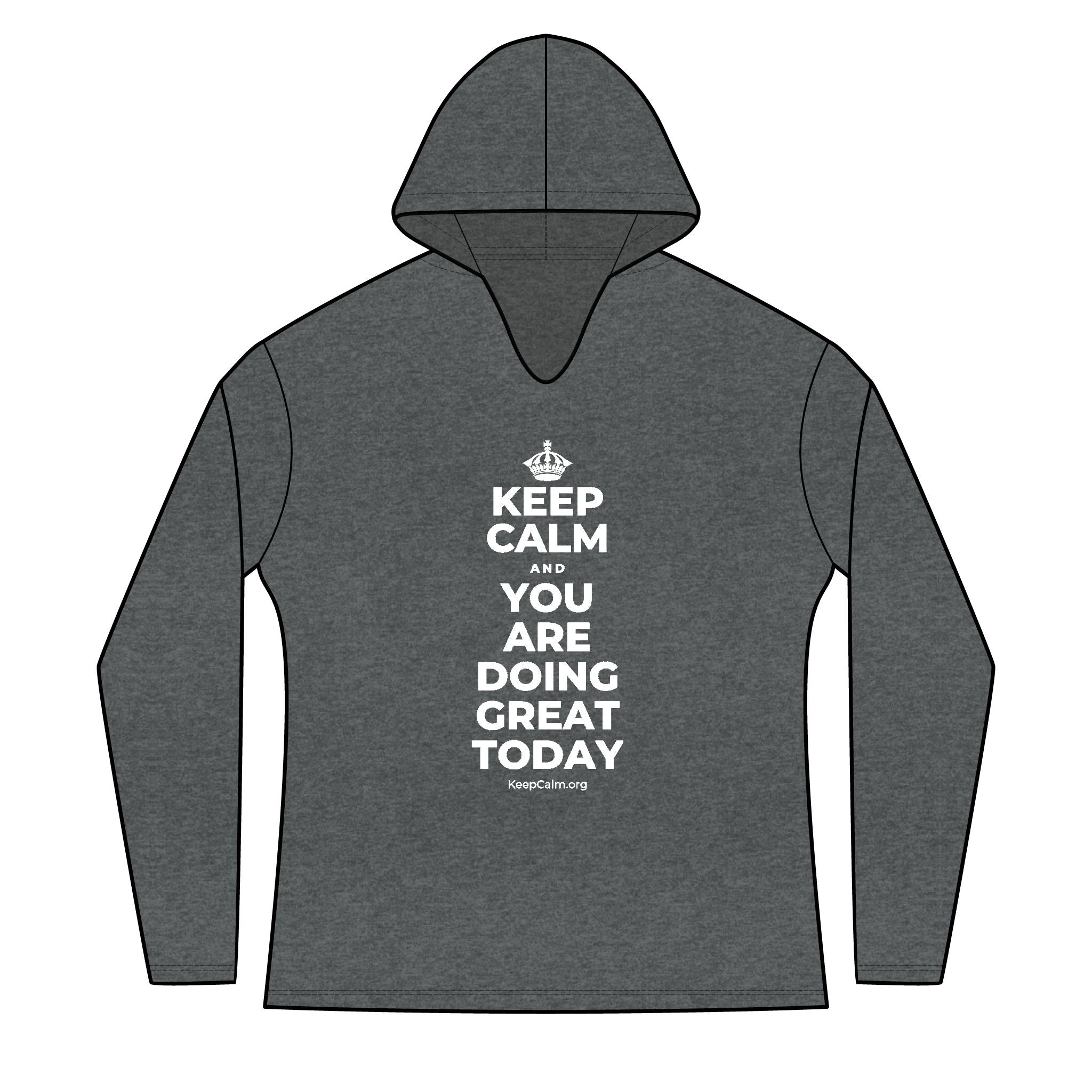 KEEP CALM AND YOU ARE DOING GREAT TODAY Women's Long Sleeve Hoodie
