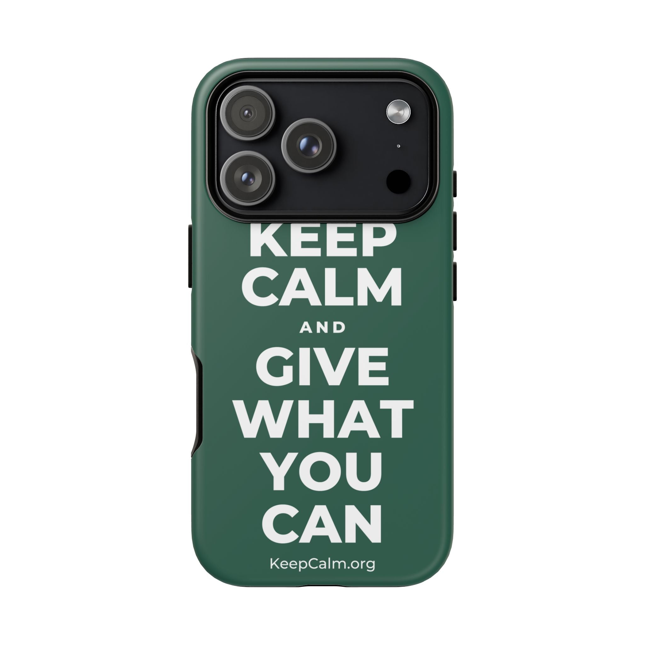 KEEP CALM AND GIVE WHAT YOU CAN Phone Case