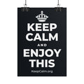 KEEP CALM AND ENJOY THIS Poster (Dark)