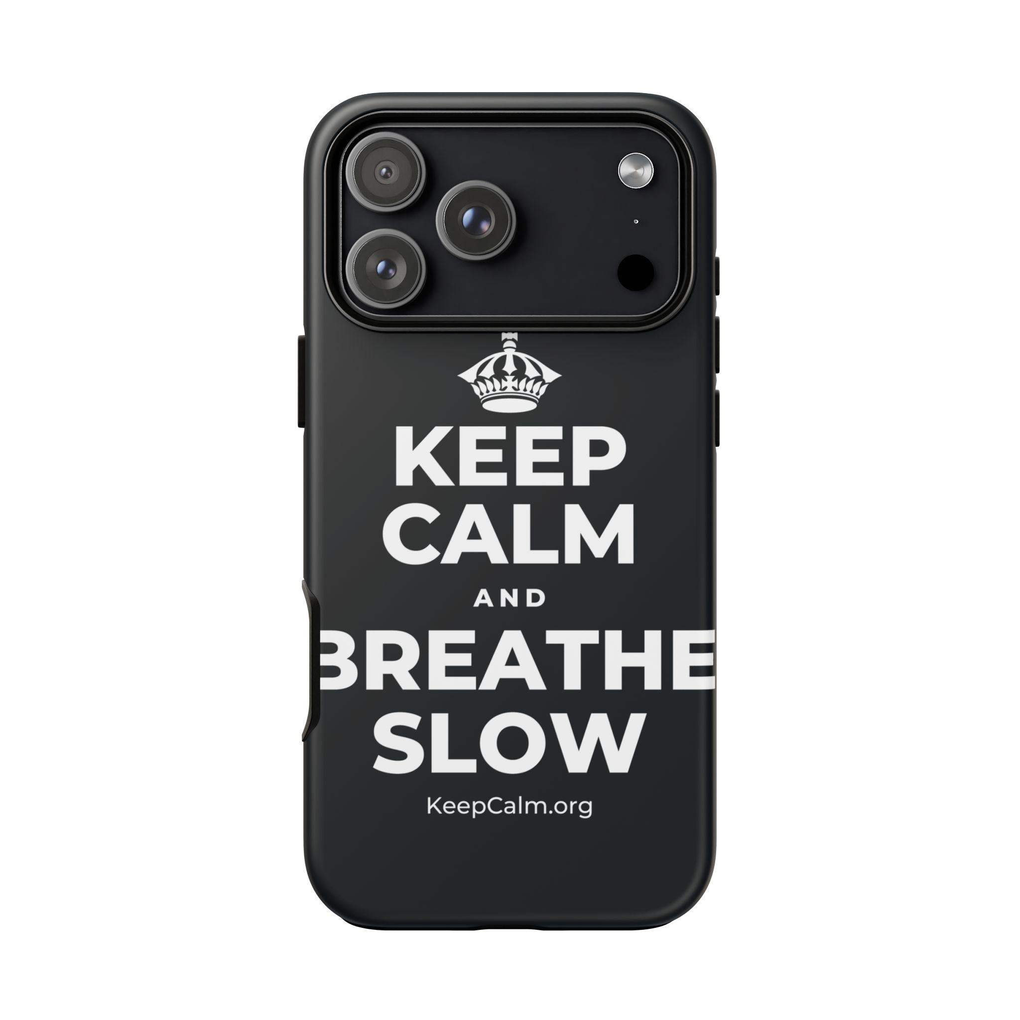 KEEP CALM AND BREATHE SLOW Phone Case (Dark)