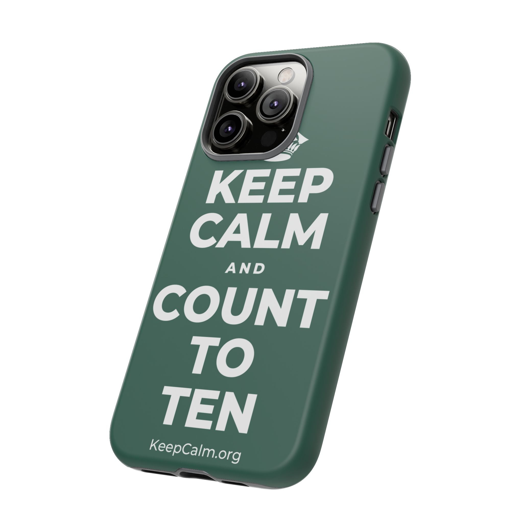 KEEP CALM AND COUNT TO TEN Phone Case