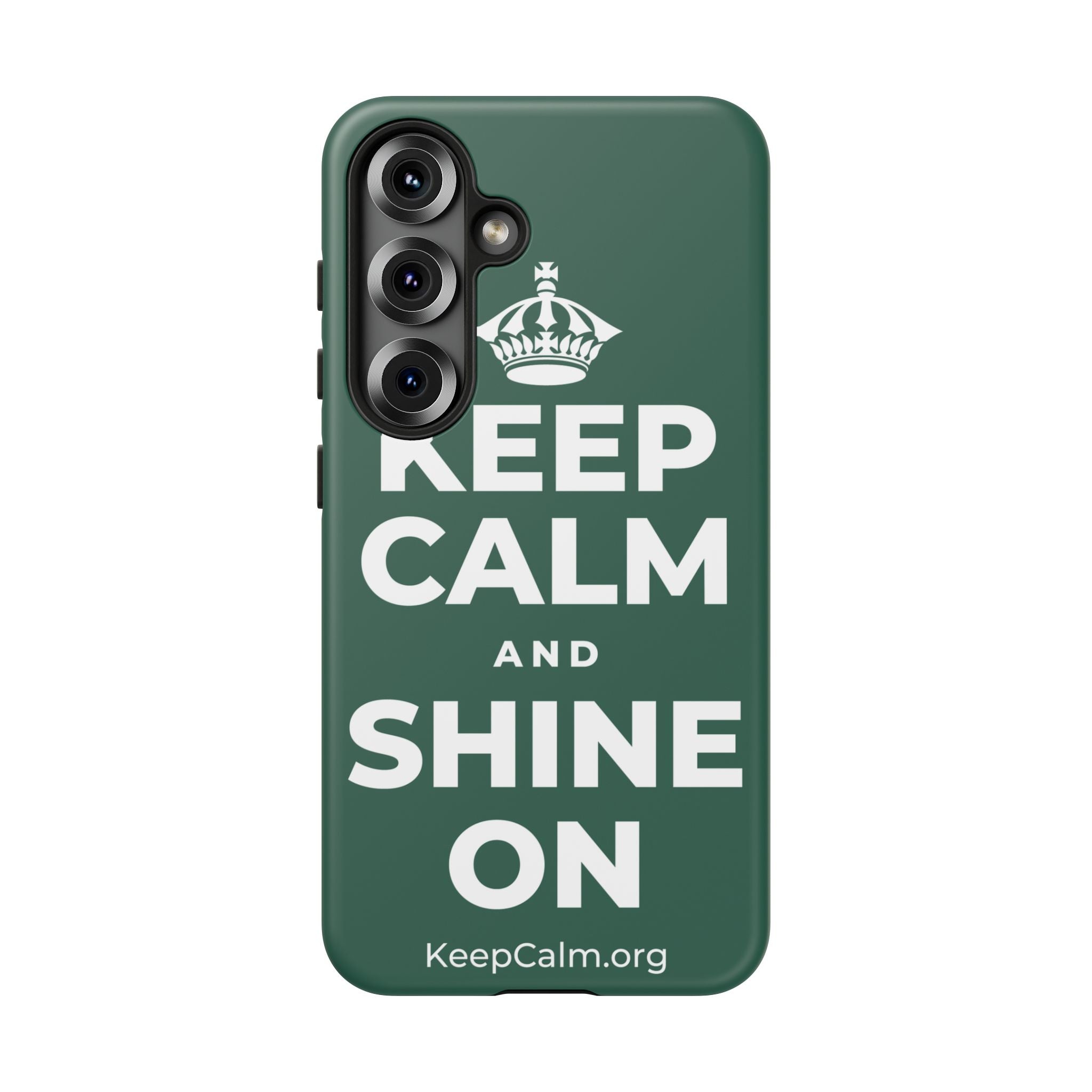 KEEP CALM AND SHINE ON Phone Case