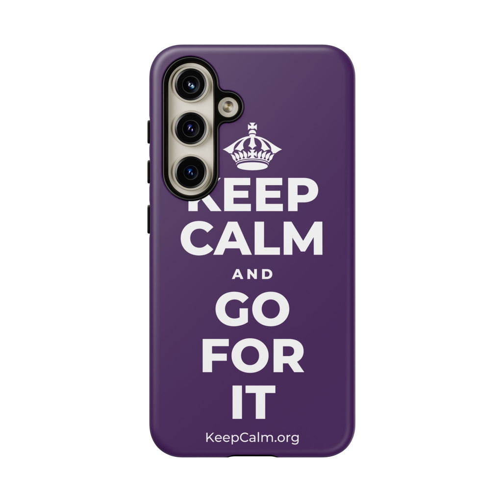 KEEP CALM AND GO FOR IT Phone Case
