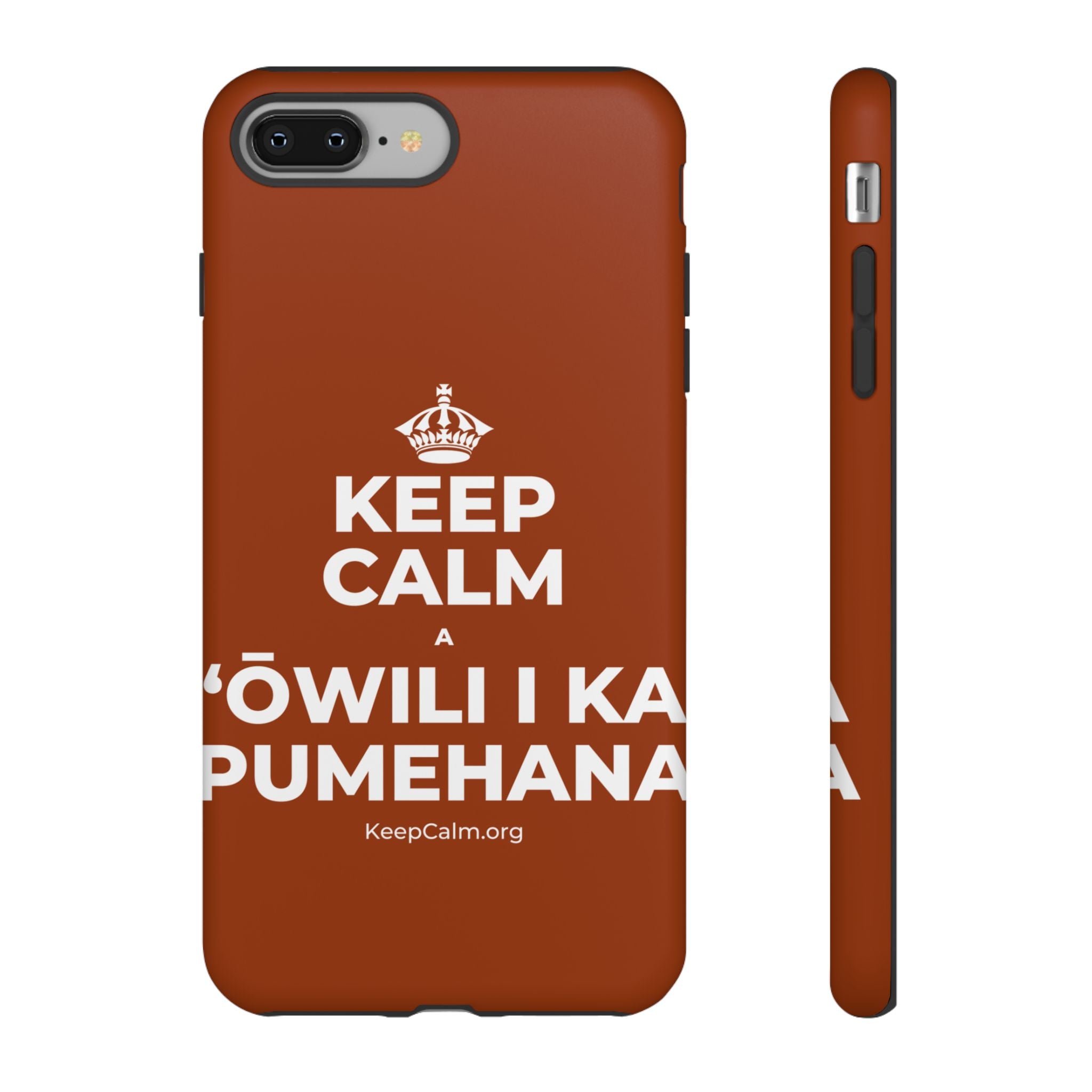 KEEP CALM A ʻŌWILI I KA PUMEHANA Phone Case