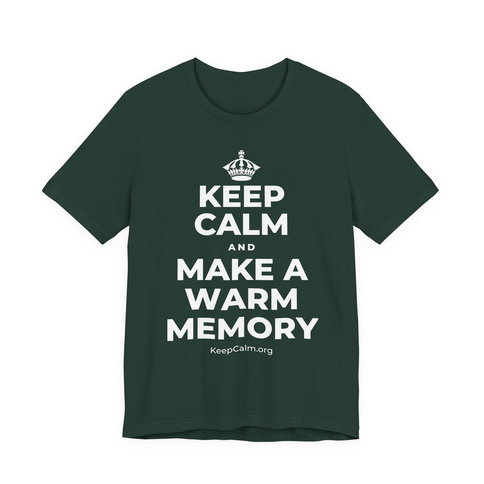 KEEP CALM AND MAKE A WARM MEMORY T-Shirt (White–Asphalt)