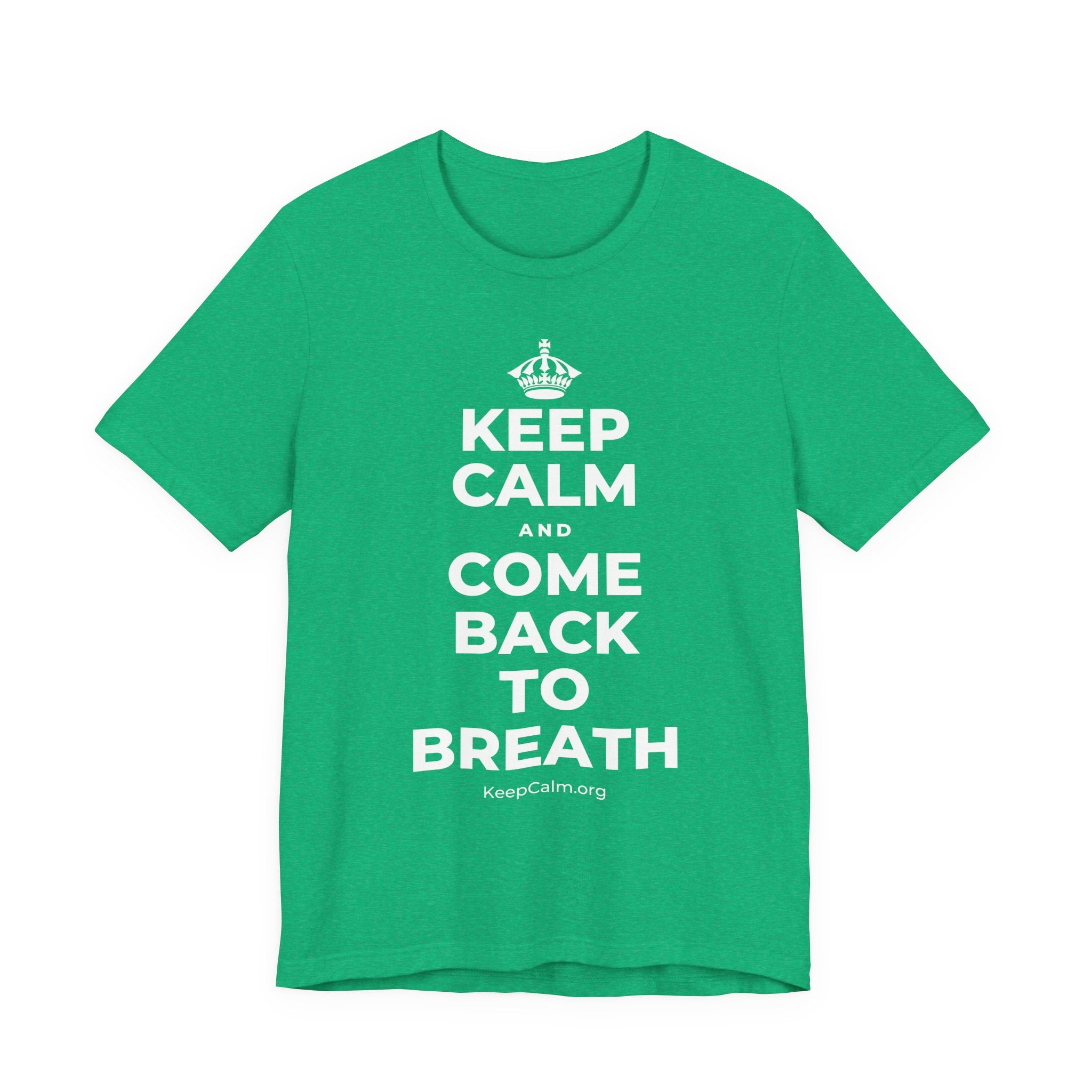 KEEP CALM AND COME BACK TO BREATH T-Shirt (Baby Blue–Silver)
