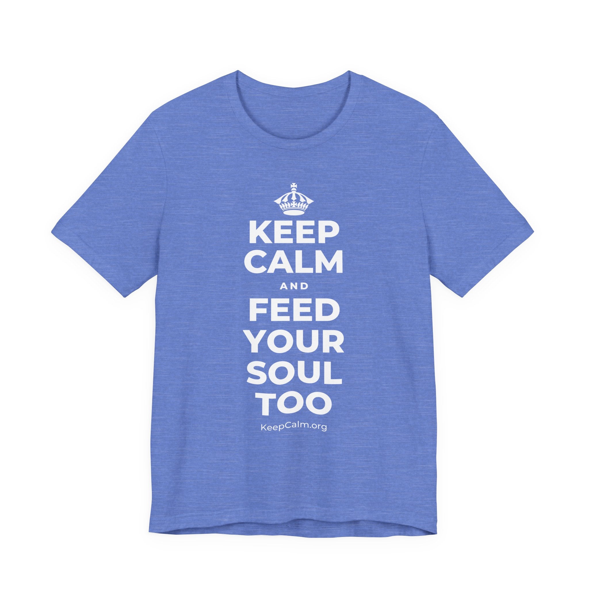 KEEP CALM AND FEED YOUR SOUL TOO T-Shirt (Soft Cream–Heather Mauve)