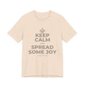 KEEP CALM AND SPREAD SOME JOY T-Shirt (Soft Cream–Heather Mauve)